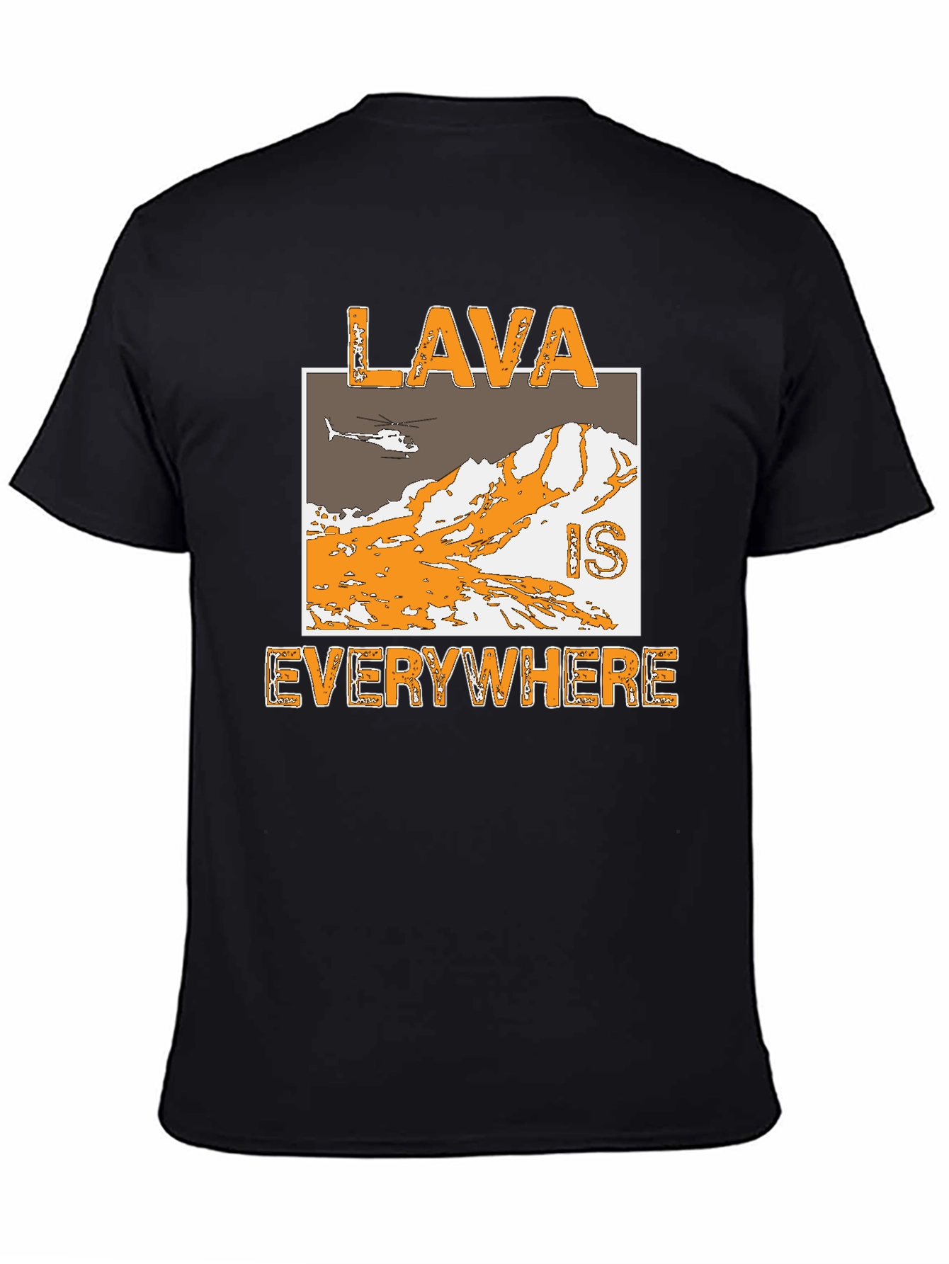 Lava Is Everywhere Graphic T-Shirt