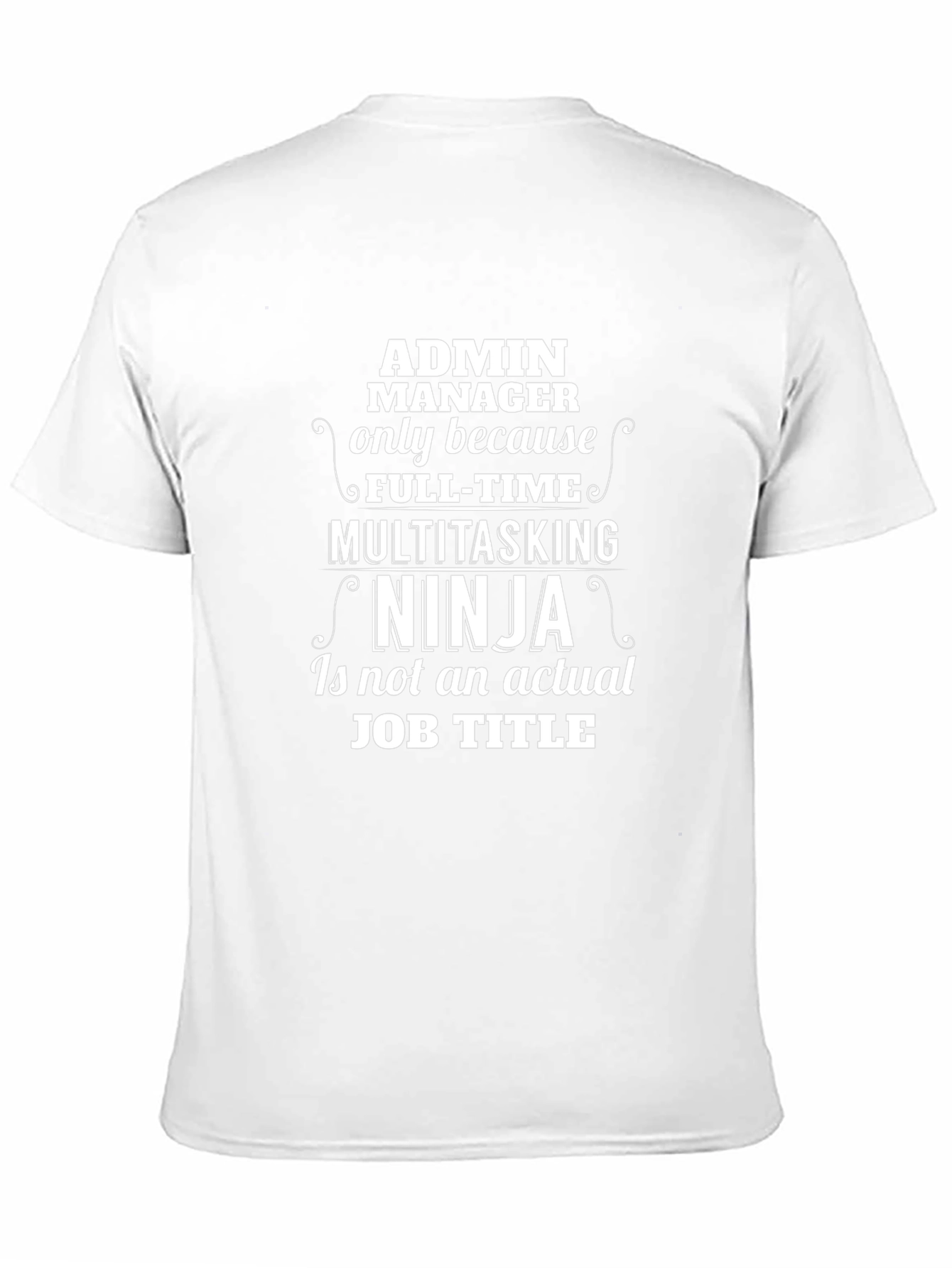 Admin Manager Ninja T-Shirt