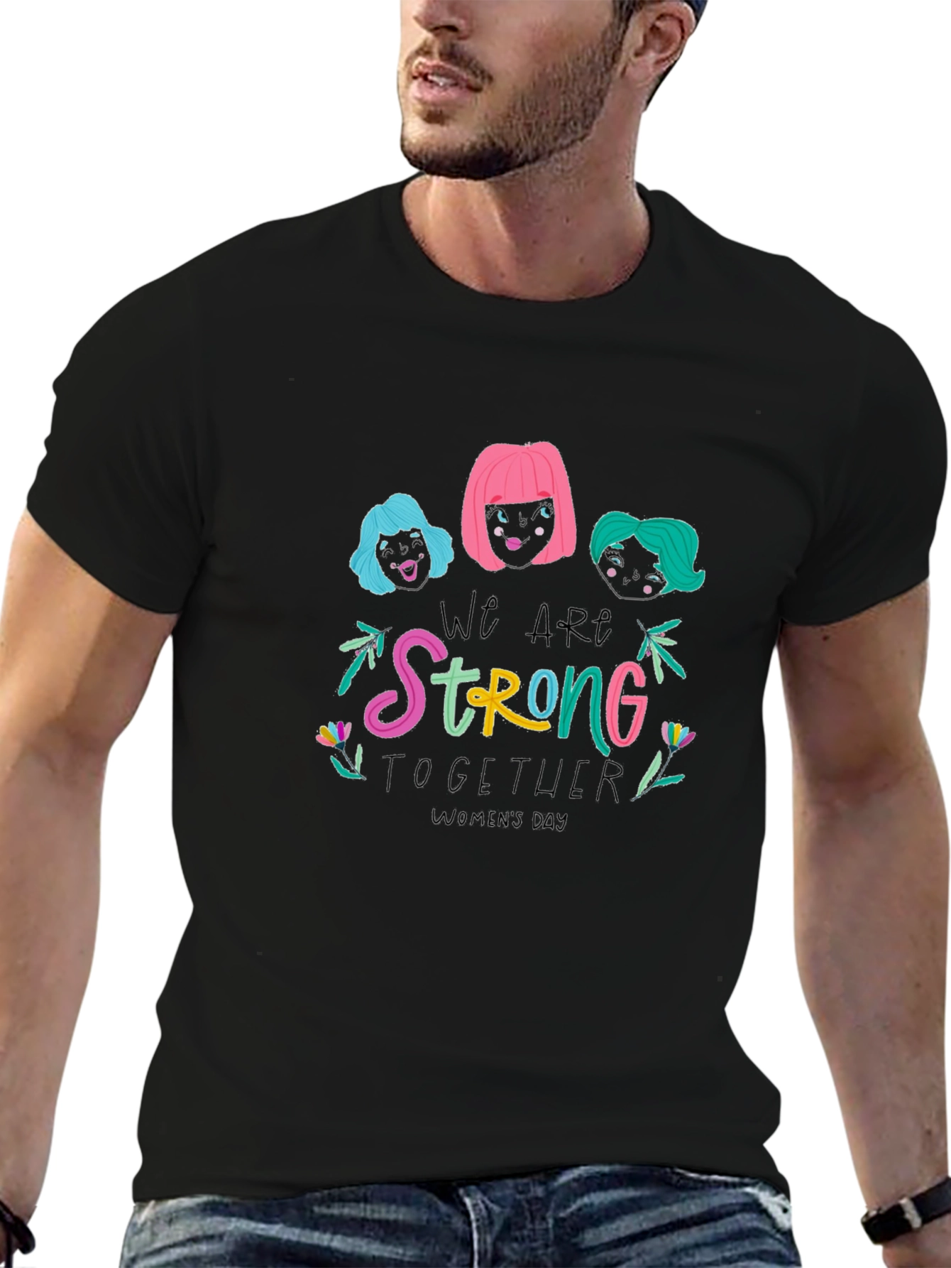 We Are Strong Together Womens Day T-Shirt