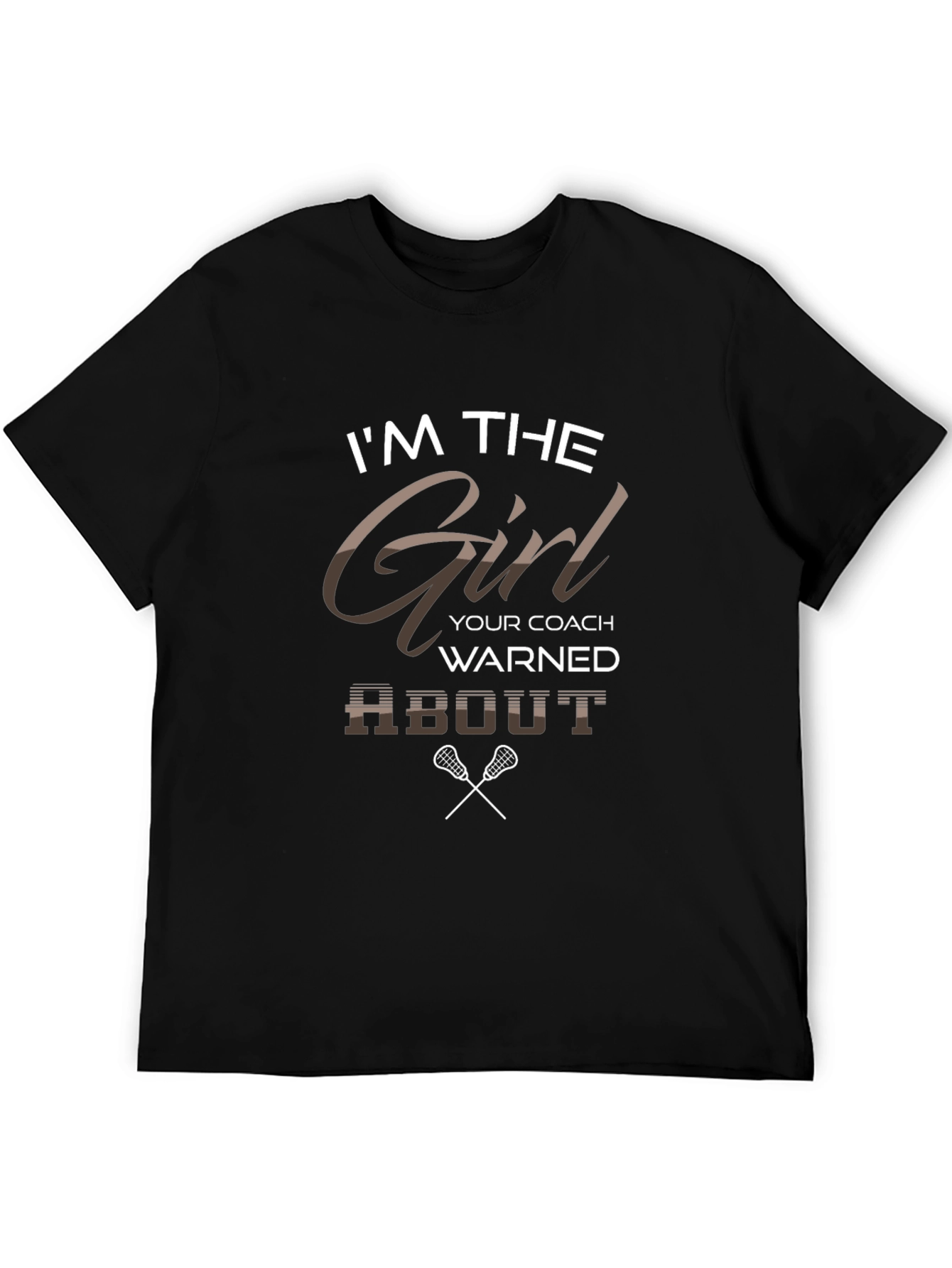 Im The Girl Lacrosse T-Shirt