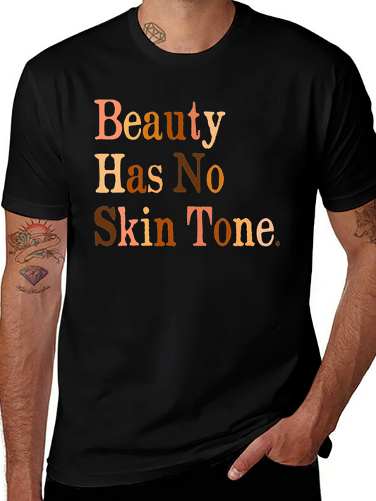 Beauty Has No Skin Tone Graphic T-Shirt