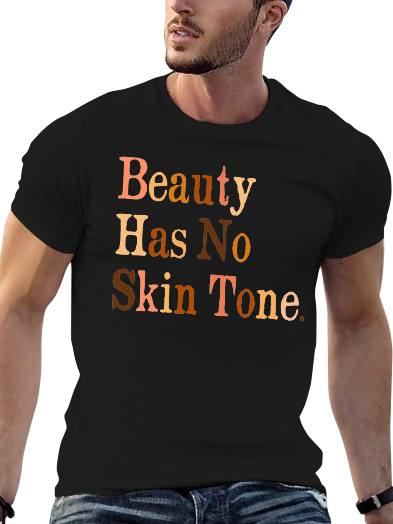 Beauty Has No Skin Tone Graphic T-Shirt