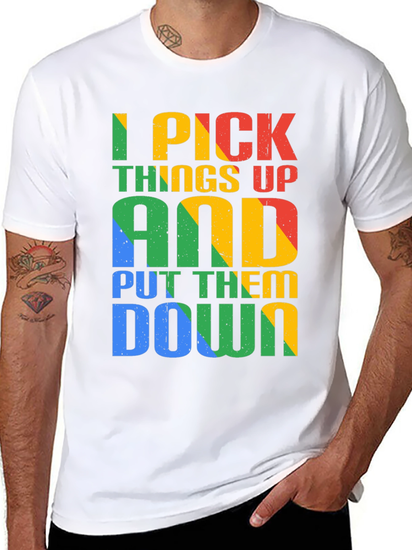 I Pick Things Up and Put Them Down T-Shirt