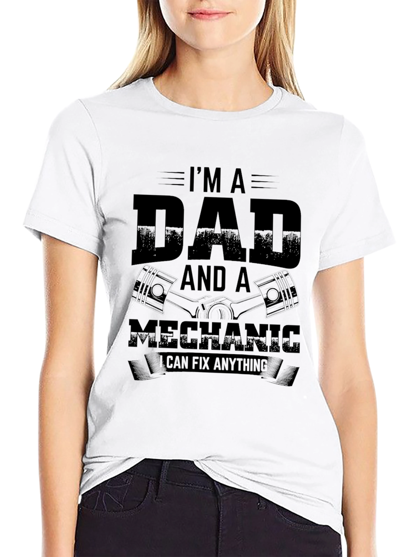 Dad Mechanic T-Shirt - I Can Fix Anything