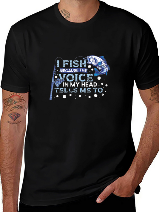 I Fish Because the Voice T-Shirt Black Cotton Tee