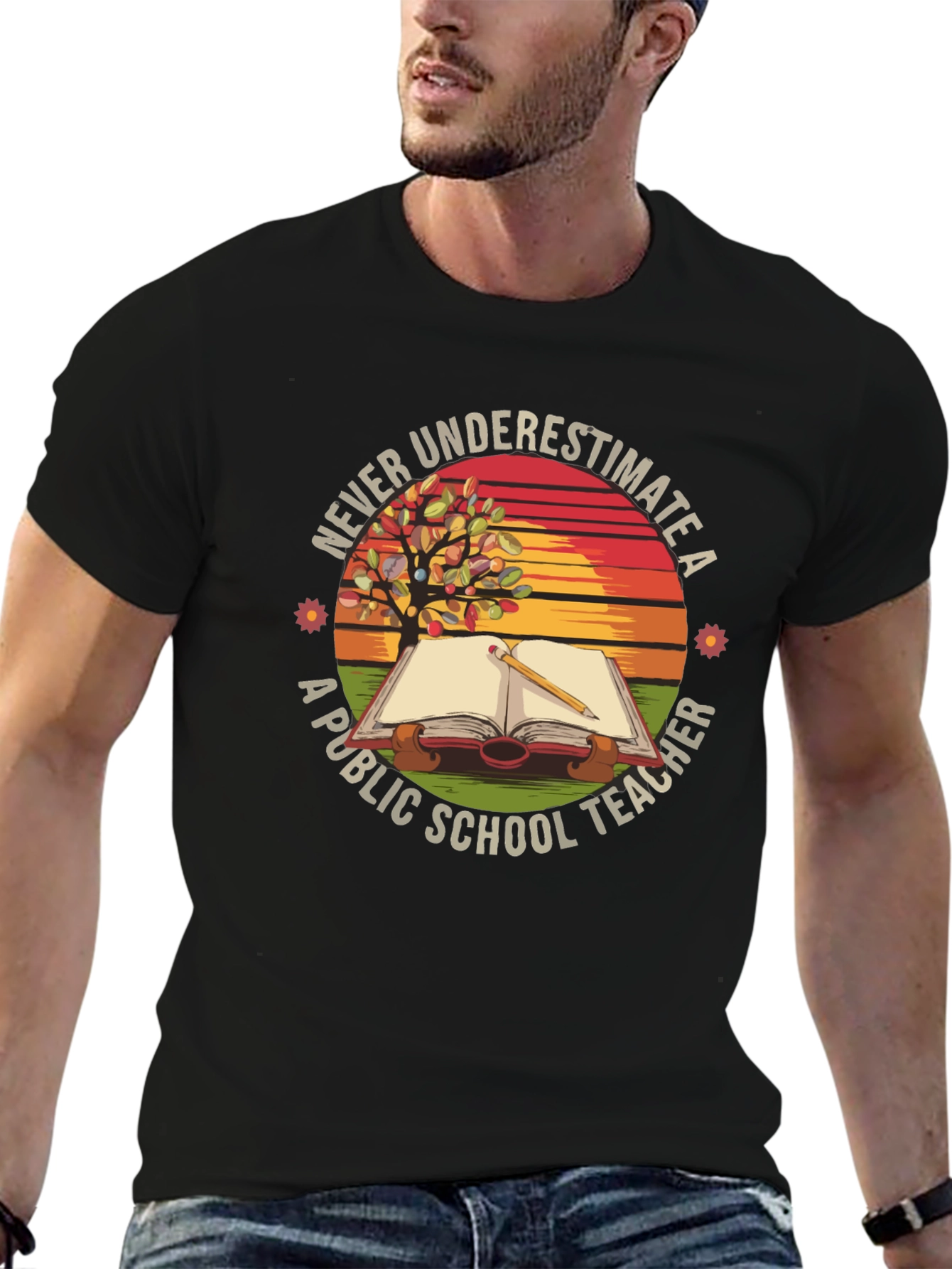 Never Underestimate a Public School Teacher T-Shirt