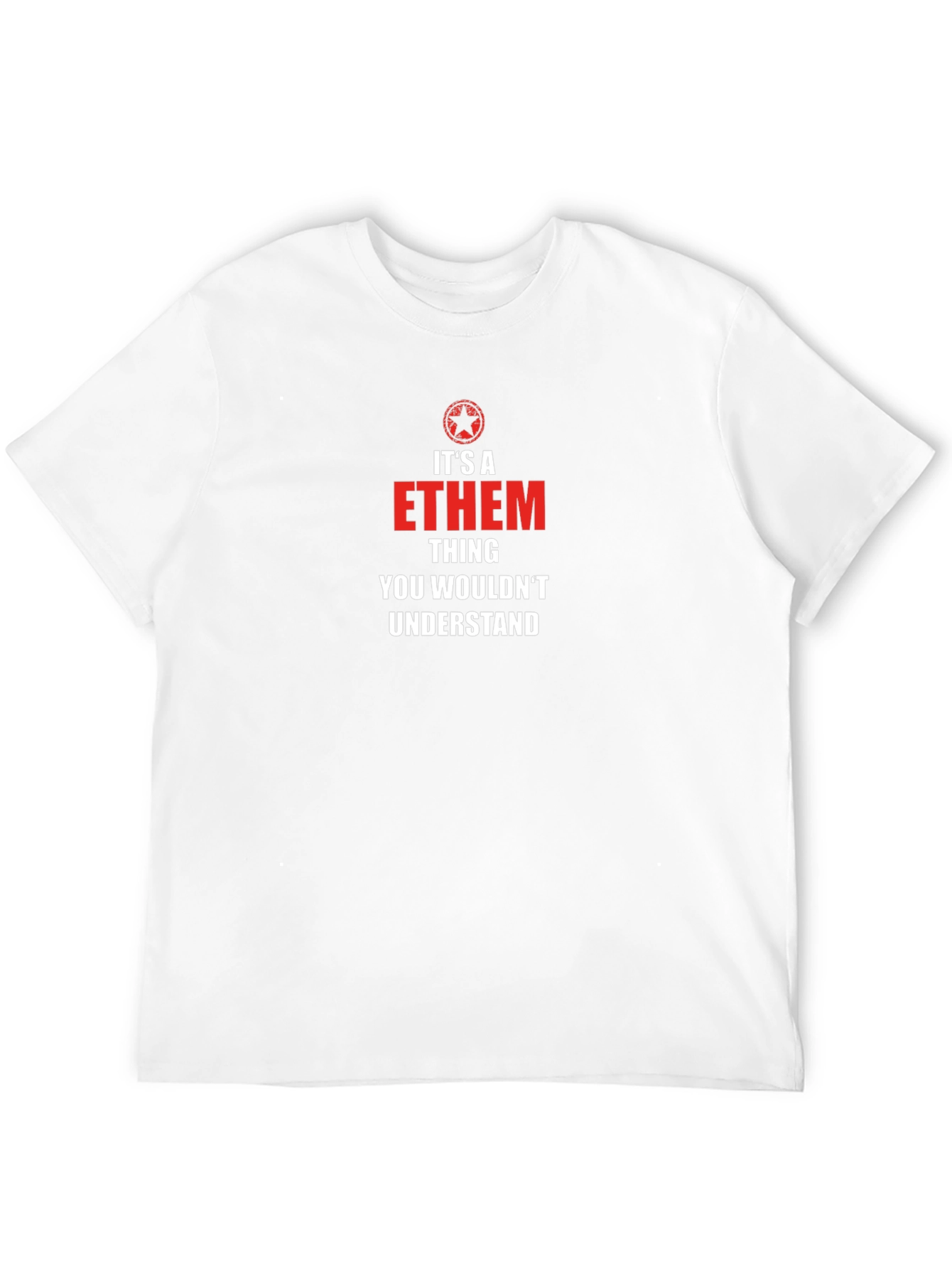 Ethem Thing T-Shirt - You Wouldnt Understand Tee