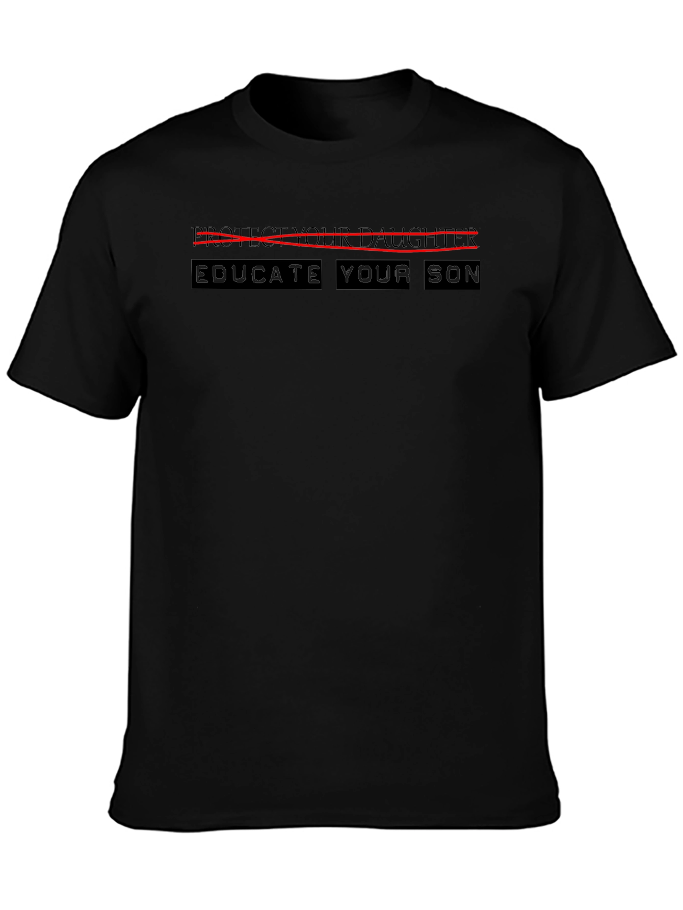 Educate Your Son T-Shirt