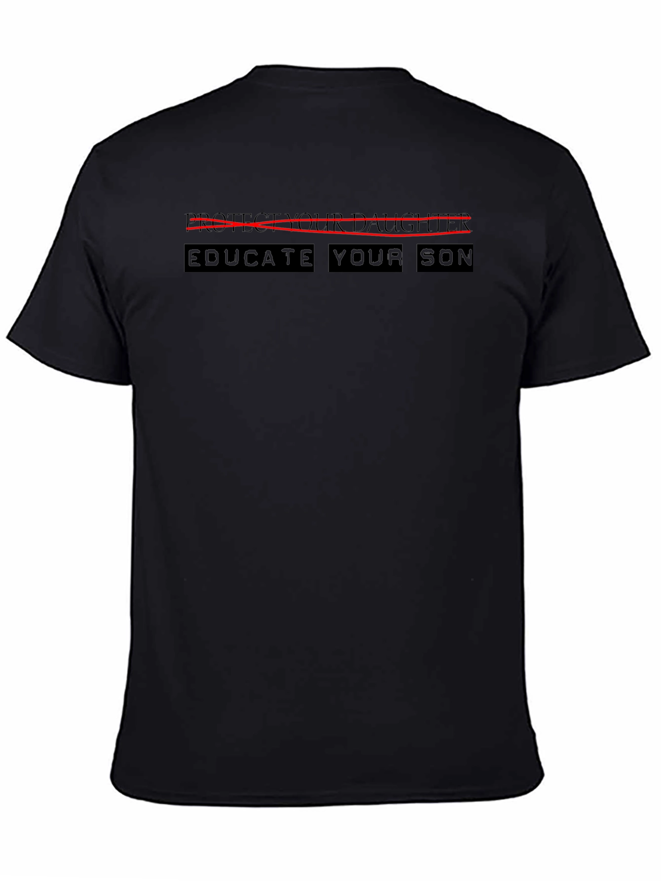 Educate Your Son T-Shirt