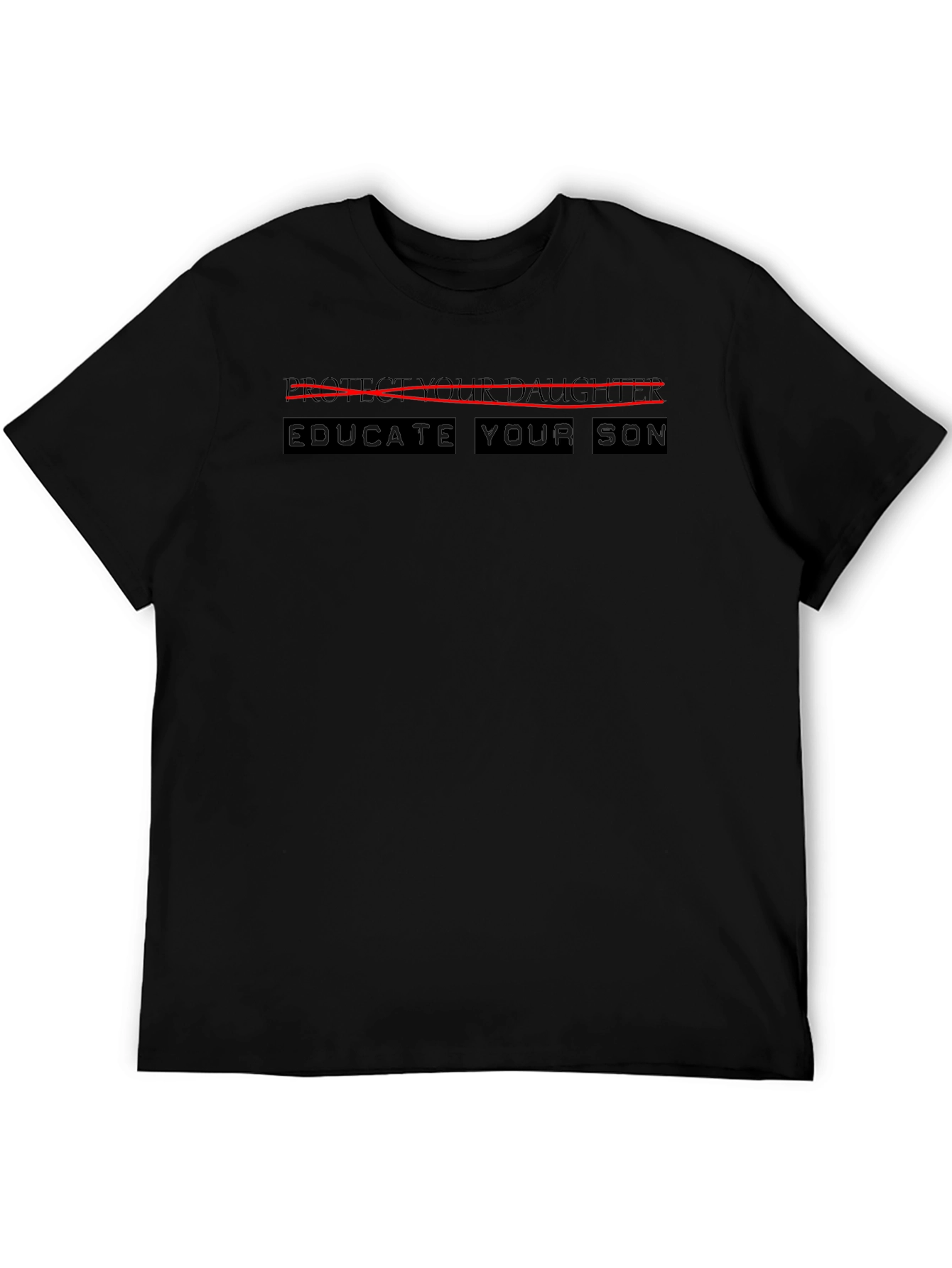 Educate Your Son T-Shirt