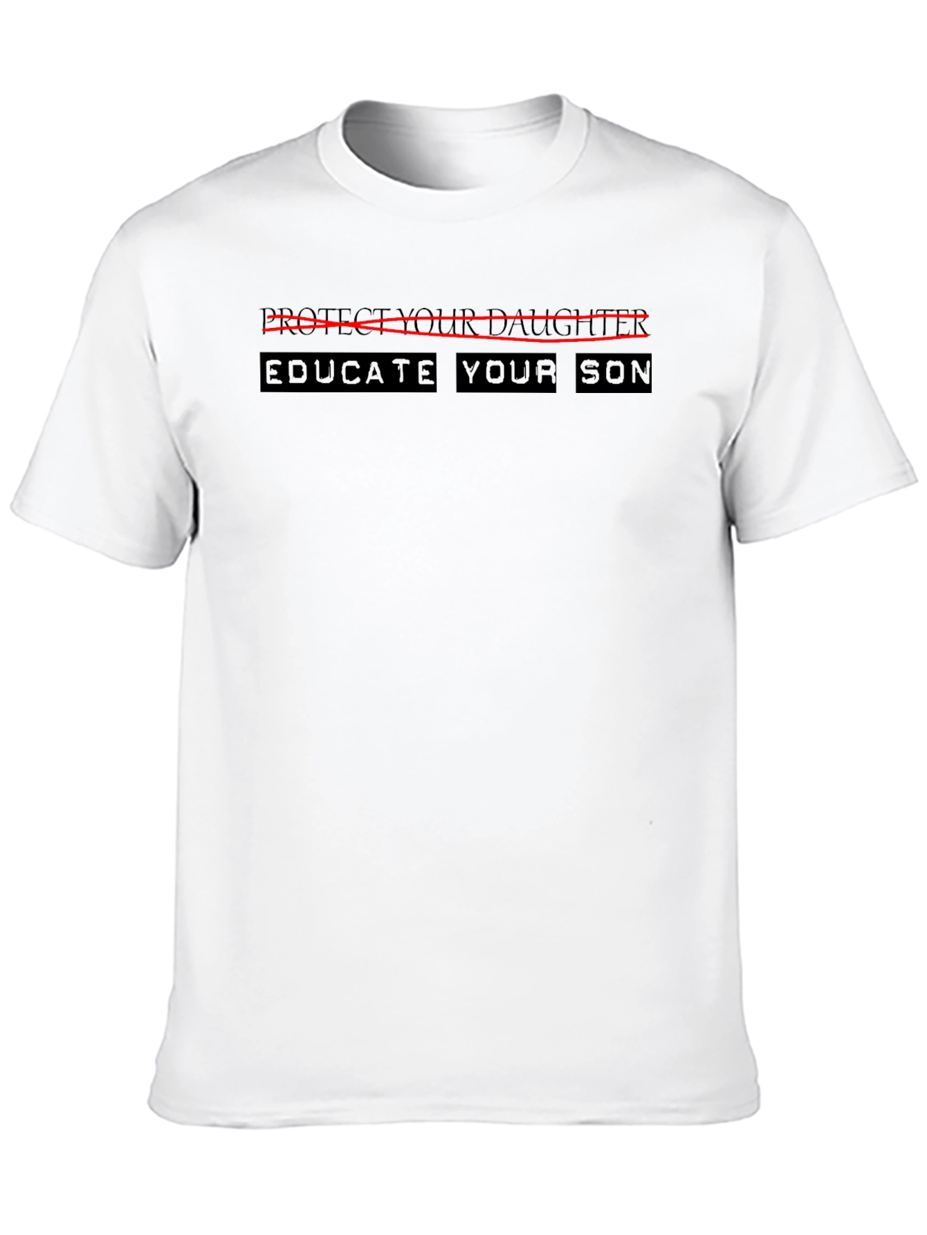 Educate Your Son T-Shirt