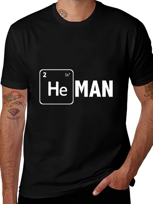 He MAN Periodic Table T-Shirt Funny Science Tee