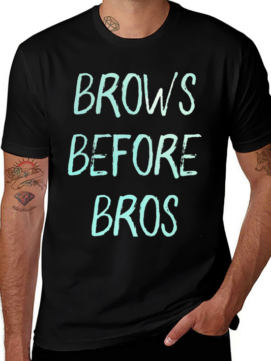 Brows Before Bros Graphic Tee