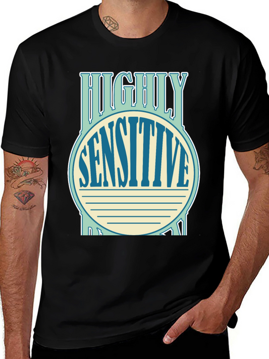 Highly Sensitive Shirt - Soft Cotton Tee