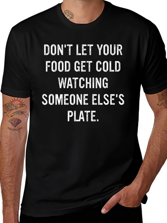 Funny Foodie T-Shirt - Dont Let Food Get Cold