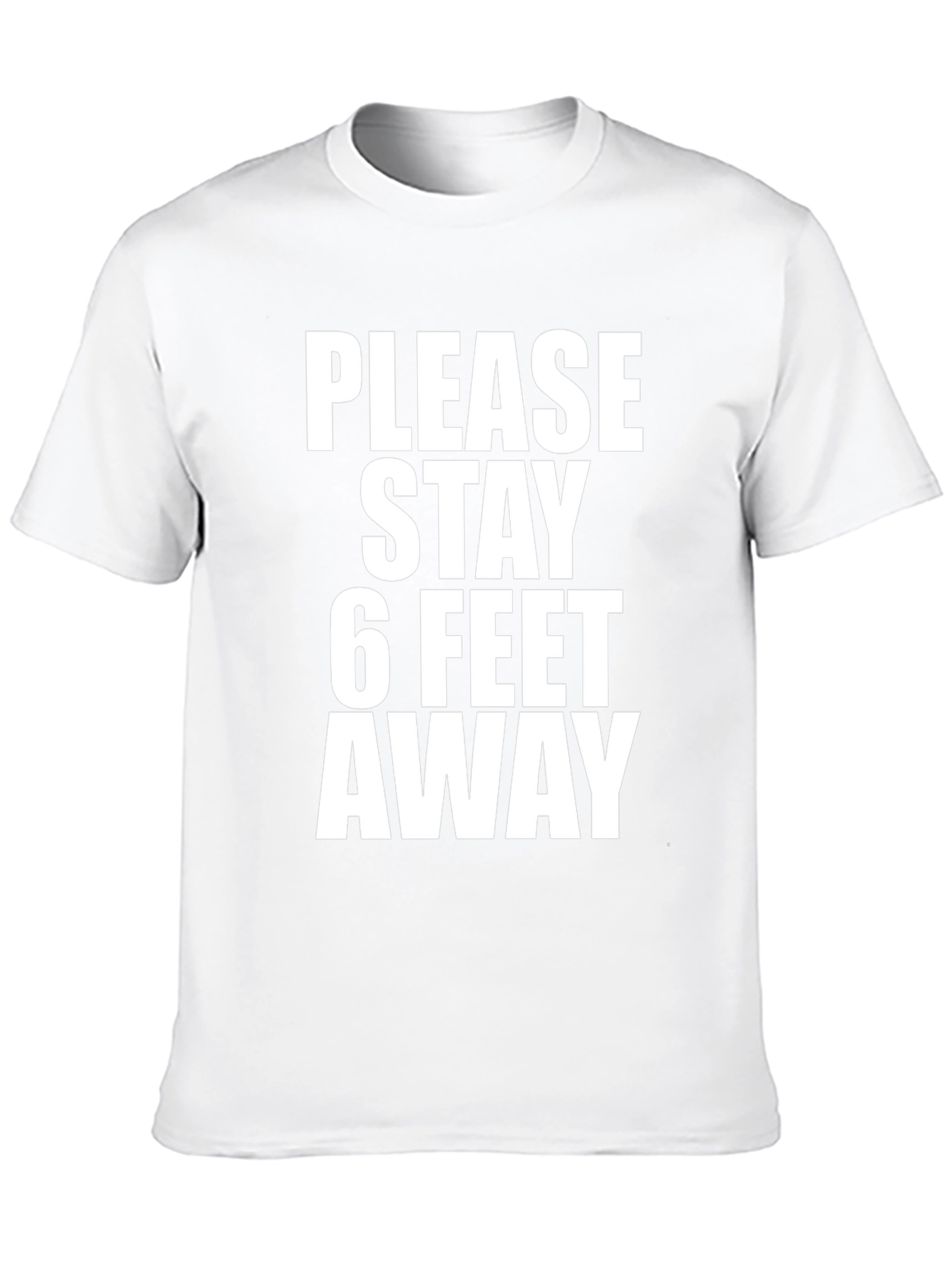 Please Stay 6 Feet Away T-Shirt
