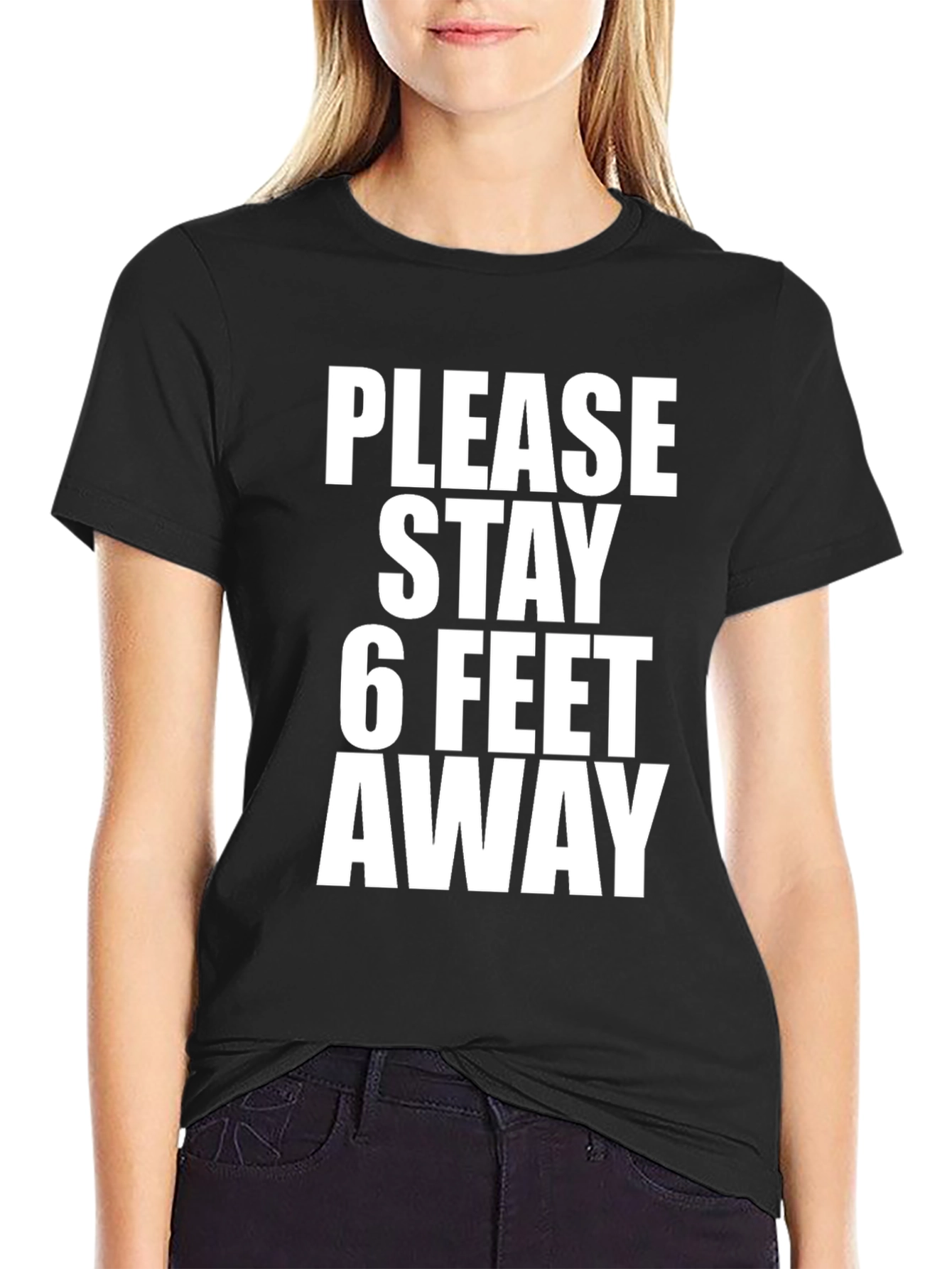 Please Stay 6 Feet Away T-Shirt
