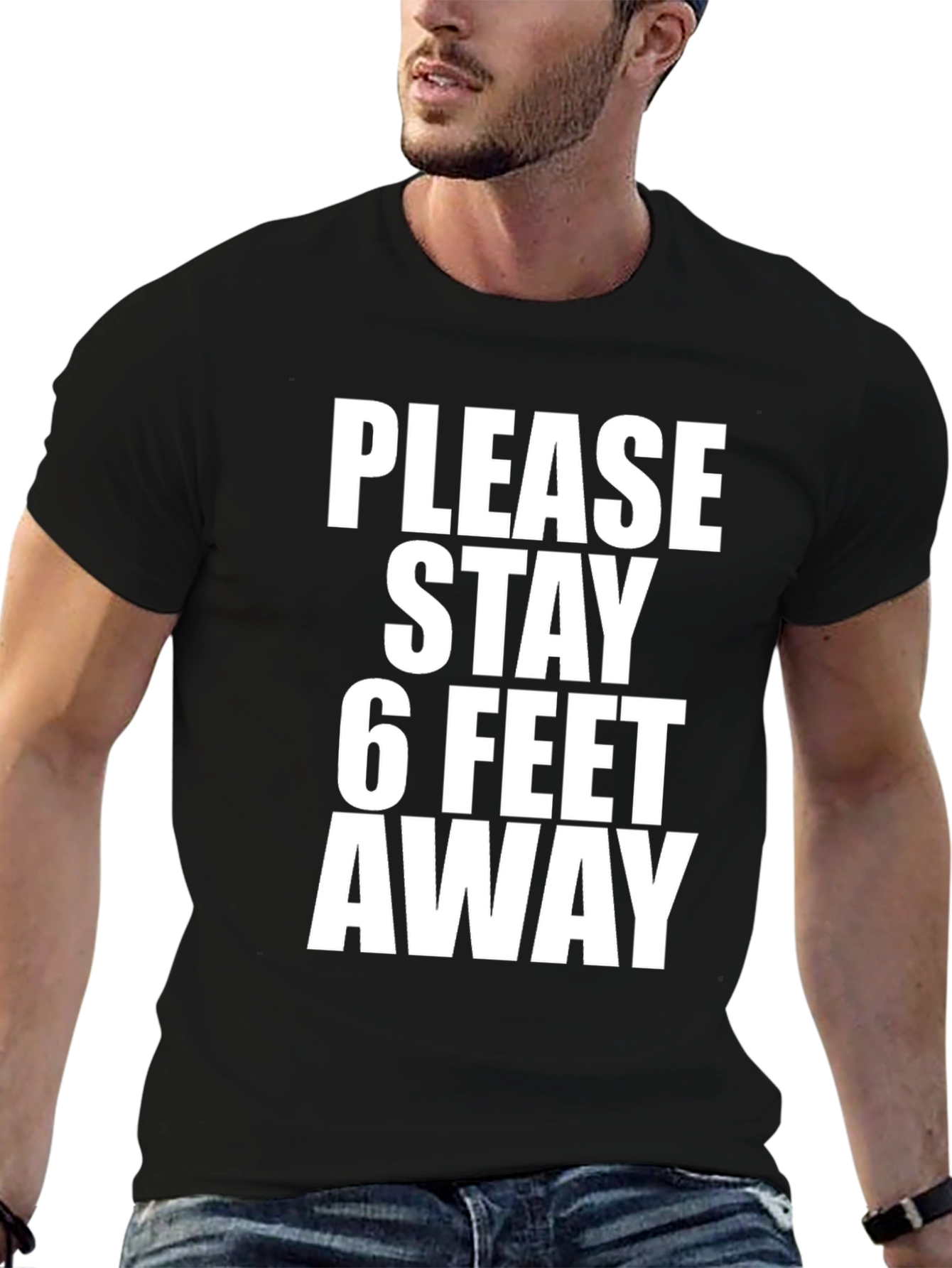 Please Stay 6 Feet Away T-Shirt