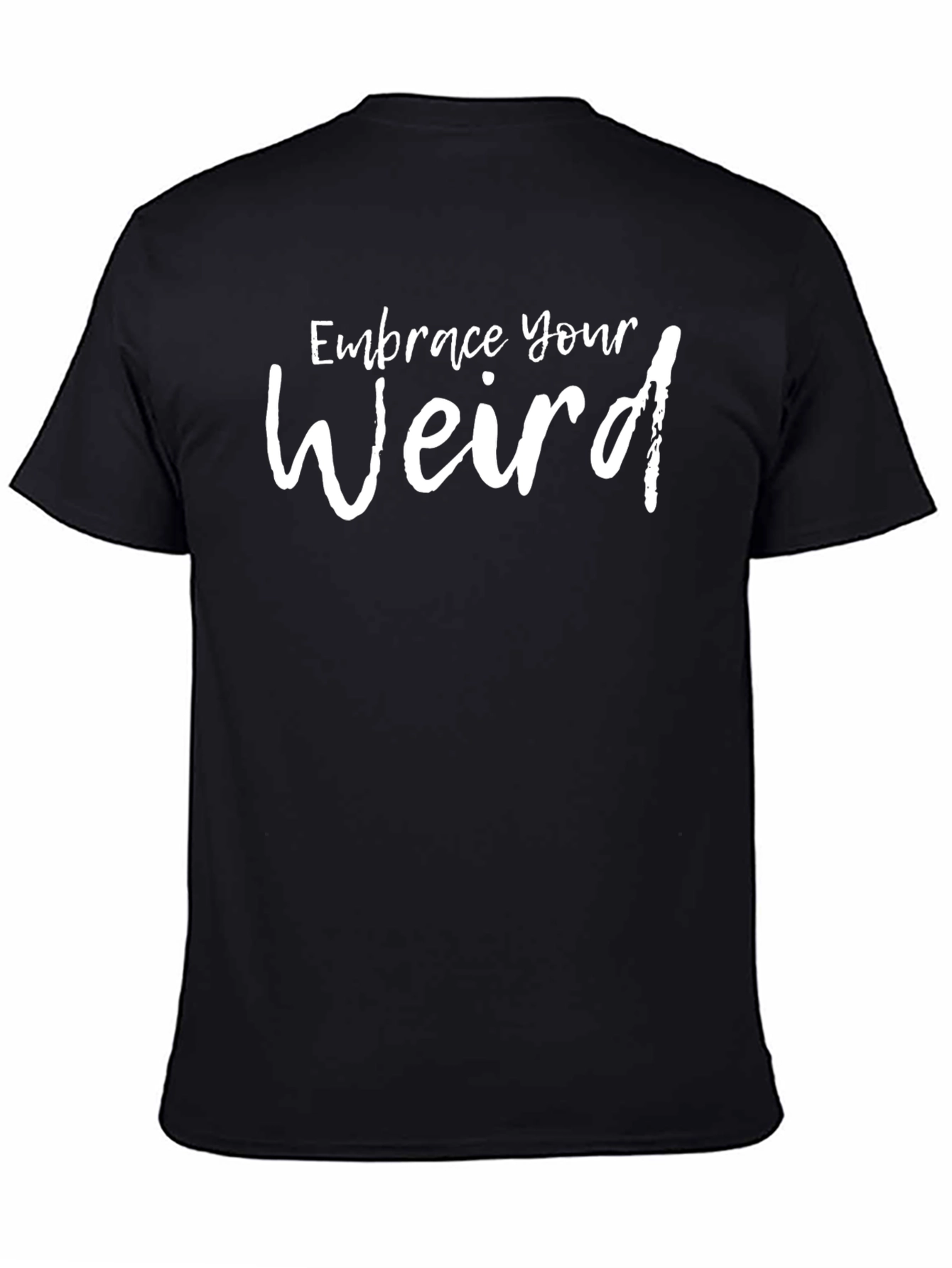 Embrace Your Weird Black Graphic Tee