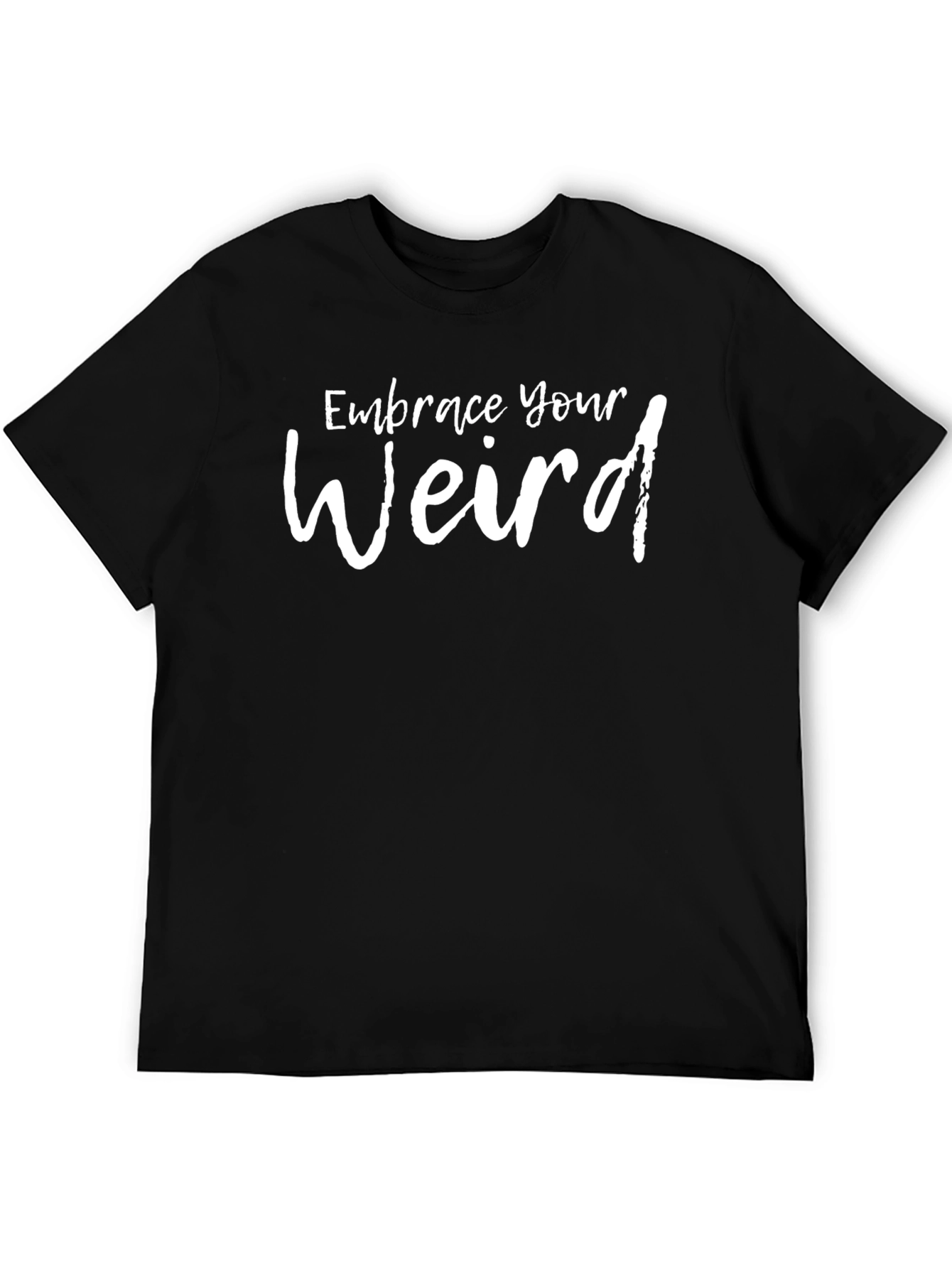 Embrace Your Weird Black Graphic Tee