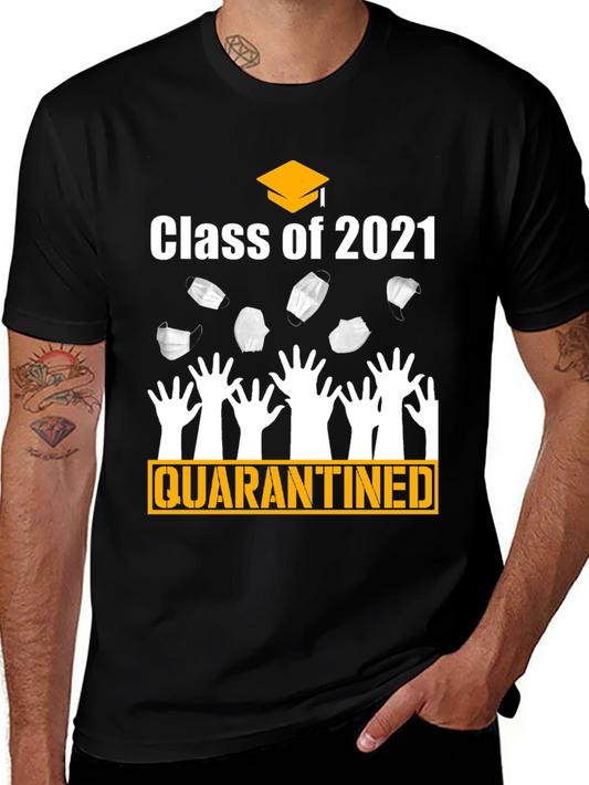 Class of 2021 Quarantined Graduation T-Shirt