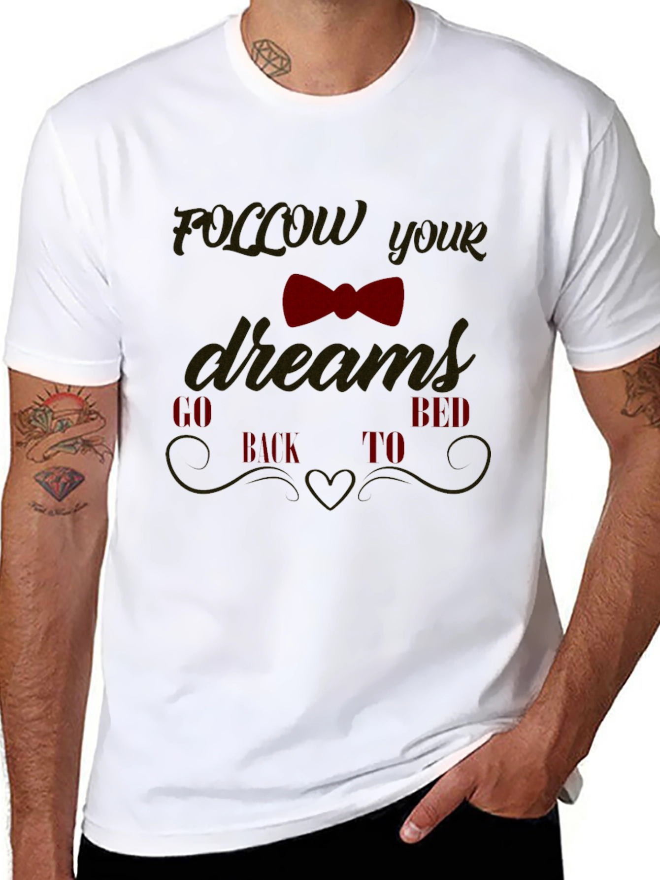Funny Follow Your Dreams Graphic Tee