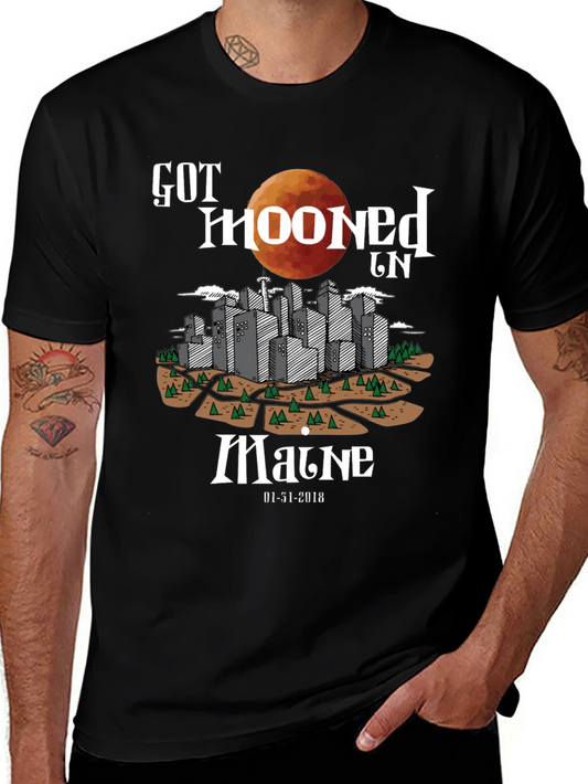 Got Mooned In Maine T-Shirt