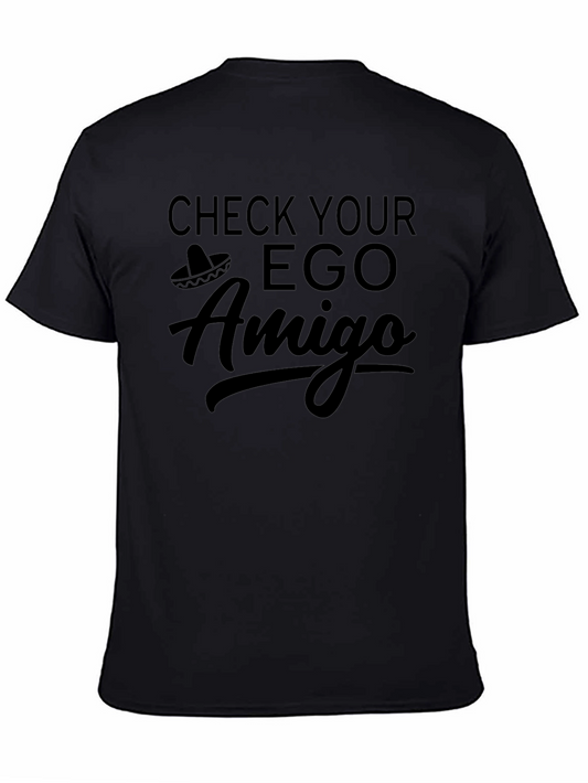 Check Your Ego Amigo Black T-Shirt