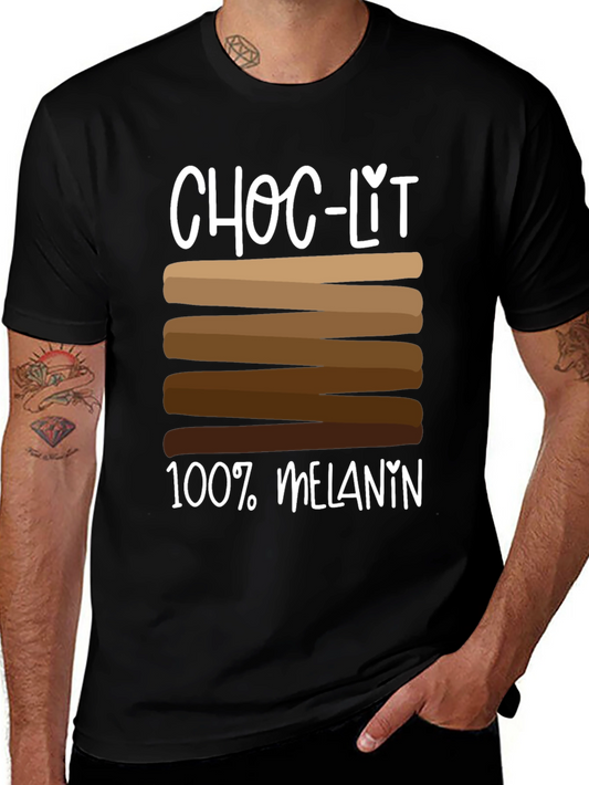 Choc-Lit 100% Melanin T-Shirt
