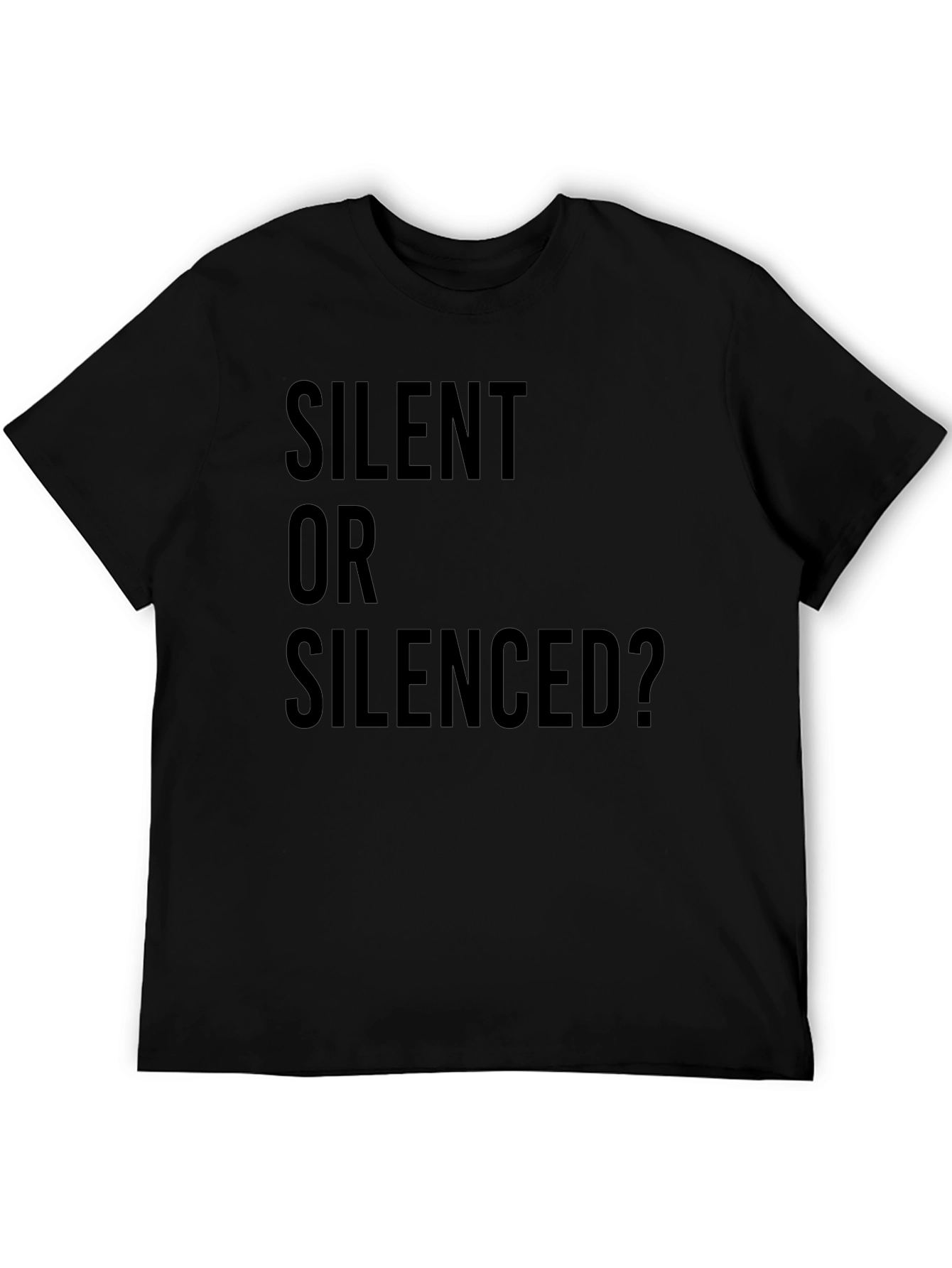 Silent or Silenced? Statement T-Shirt