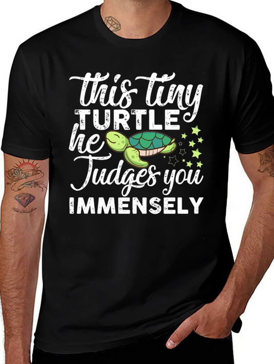 This Tiny Turtle Judges You Funny Graphic Tee