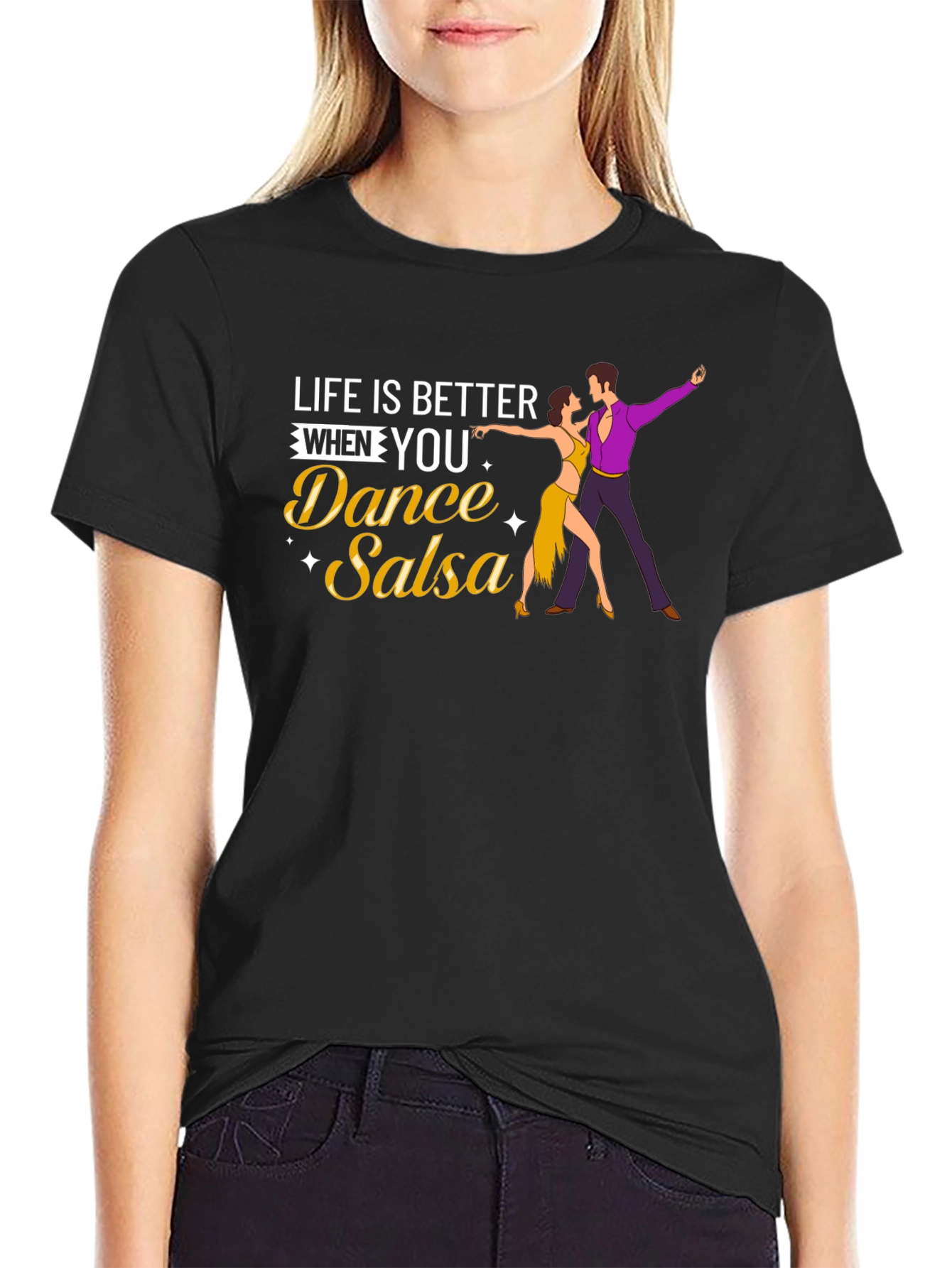 Life is Better Dance Salsa T-Shirt