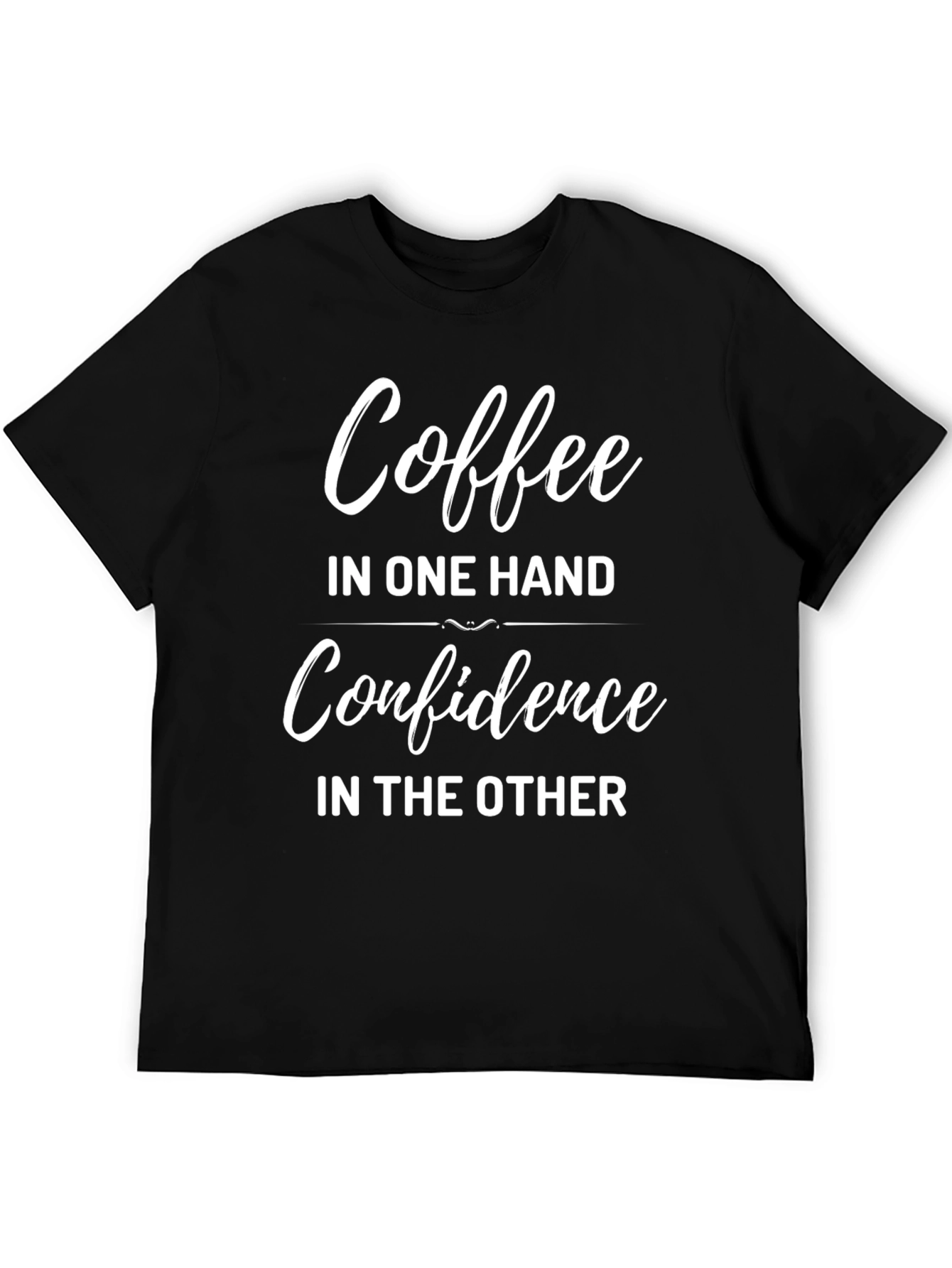 Coffee & Confidence Graphic Tee - Trendy Unisex Shirt