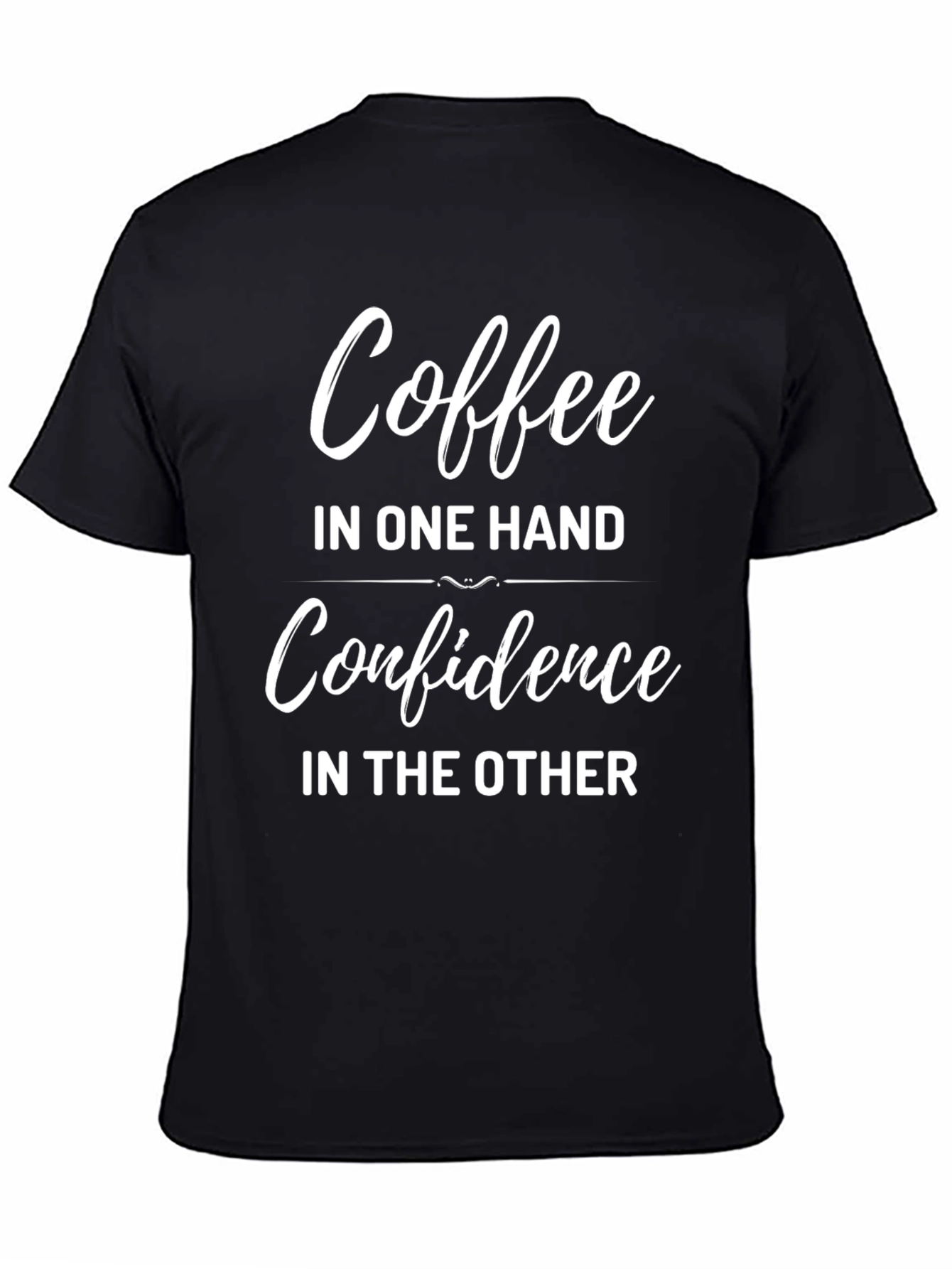 Coffee & Confidence Graphic Tee - Trendy Unisex Shirt