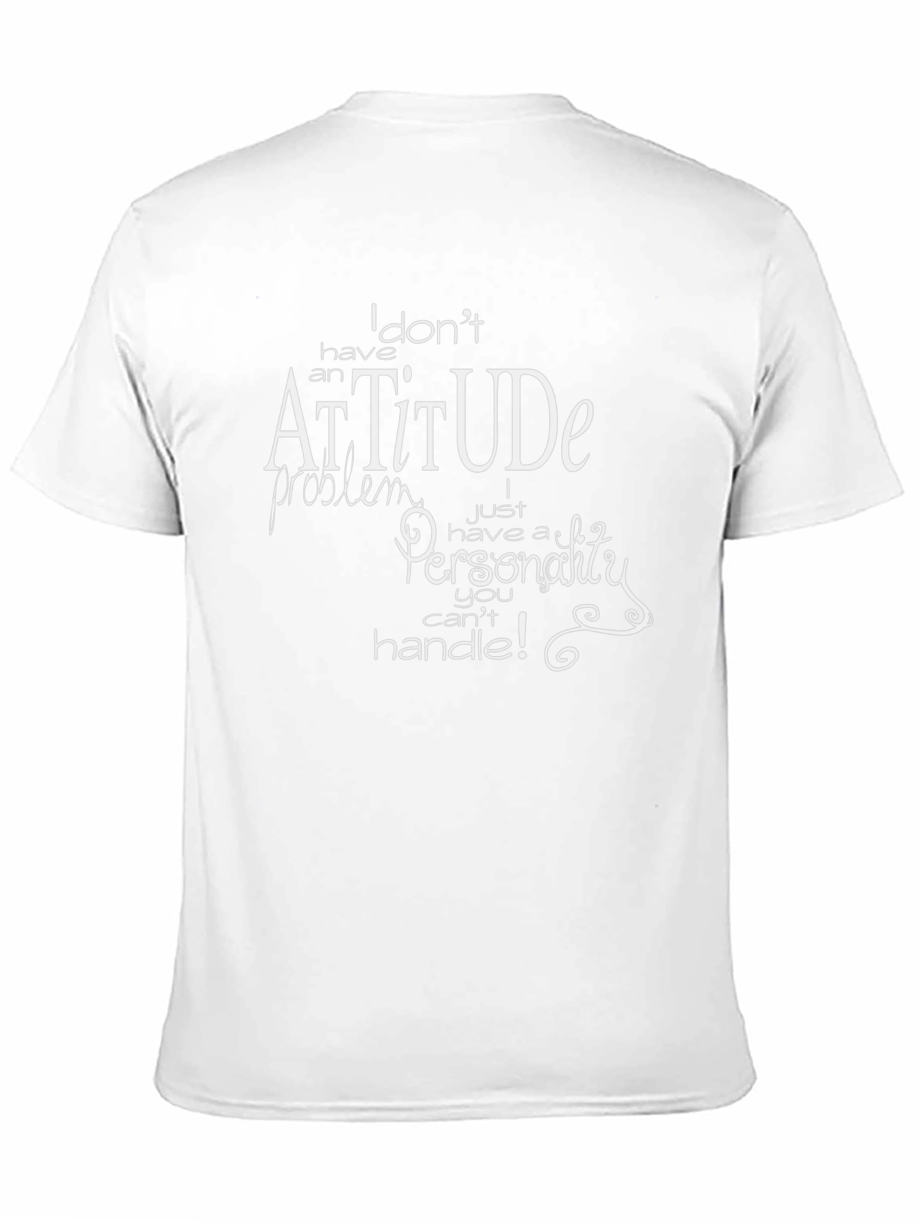 Attitude Personality Graphic Tee