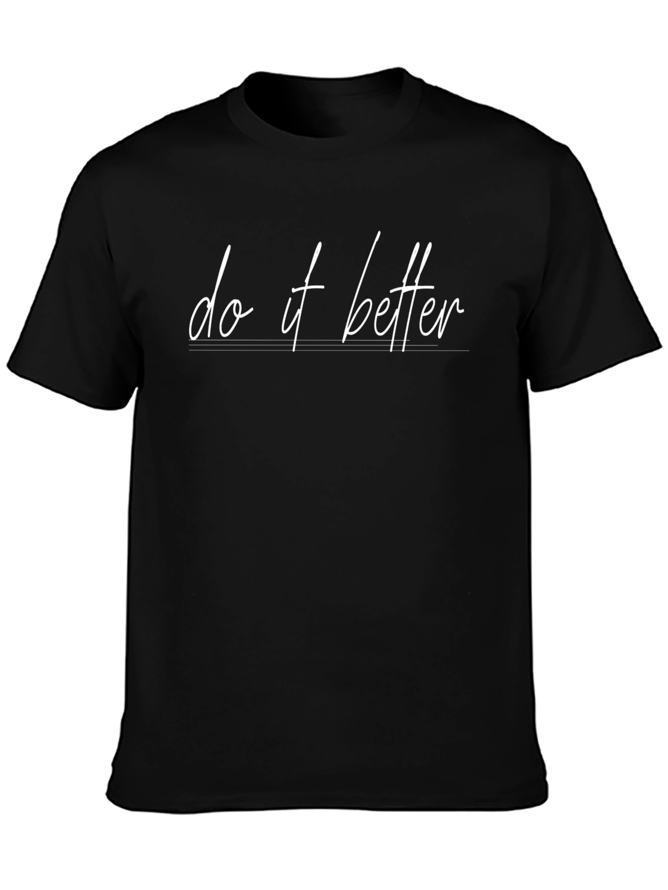 Do It Better Black Graphic T-Shirt