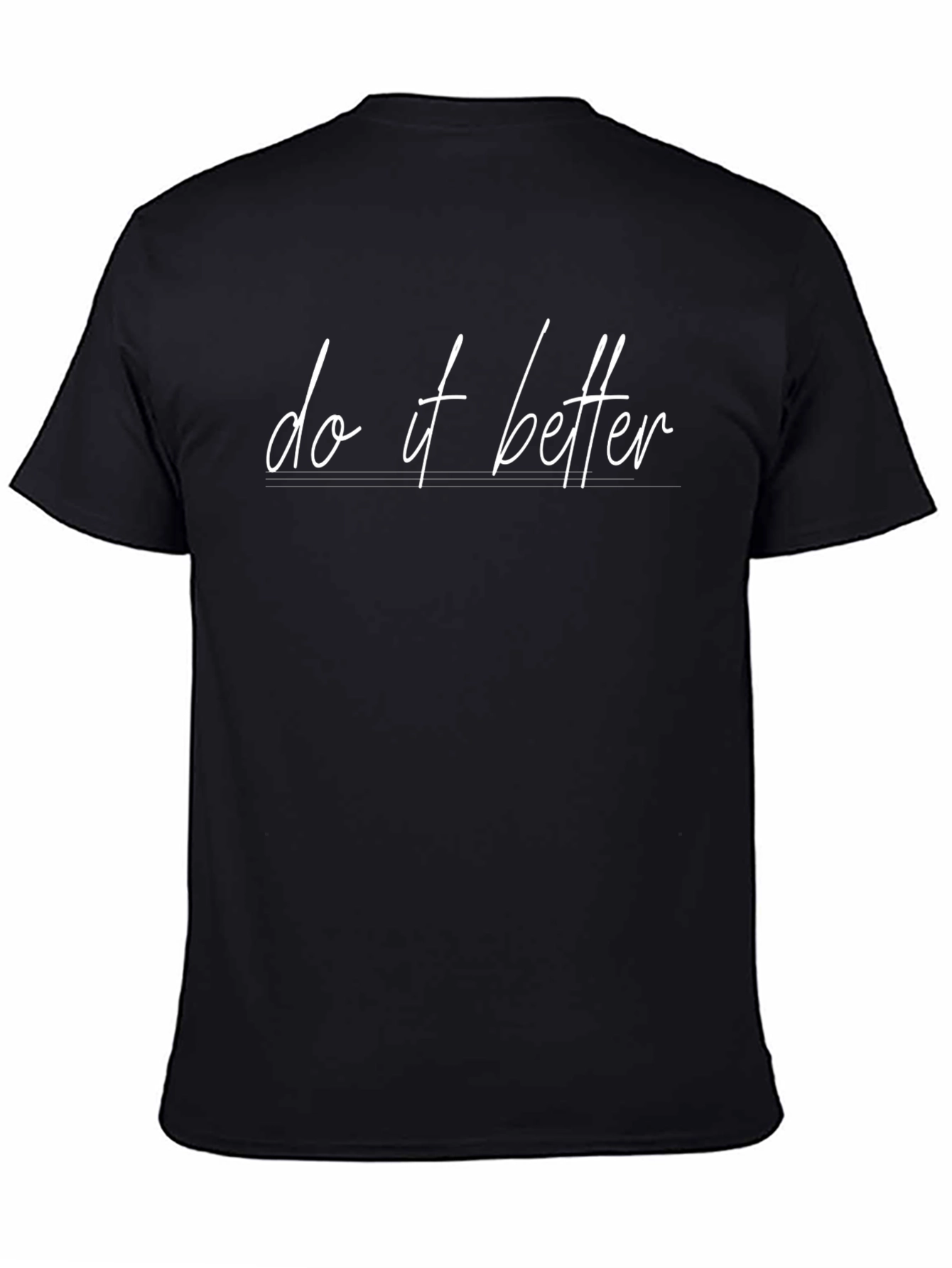 Do It Better Black Graphic T-Shirt