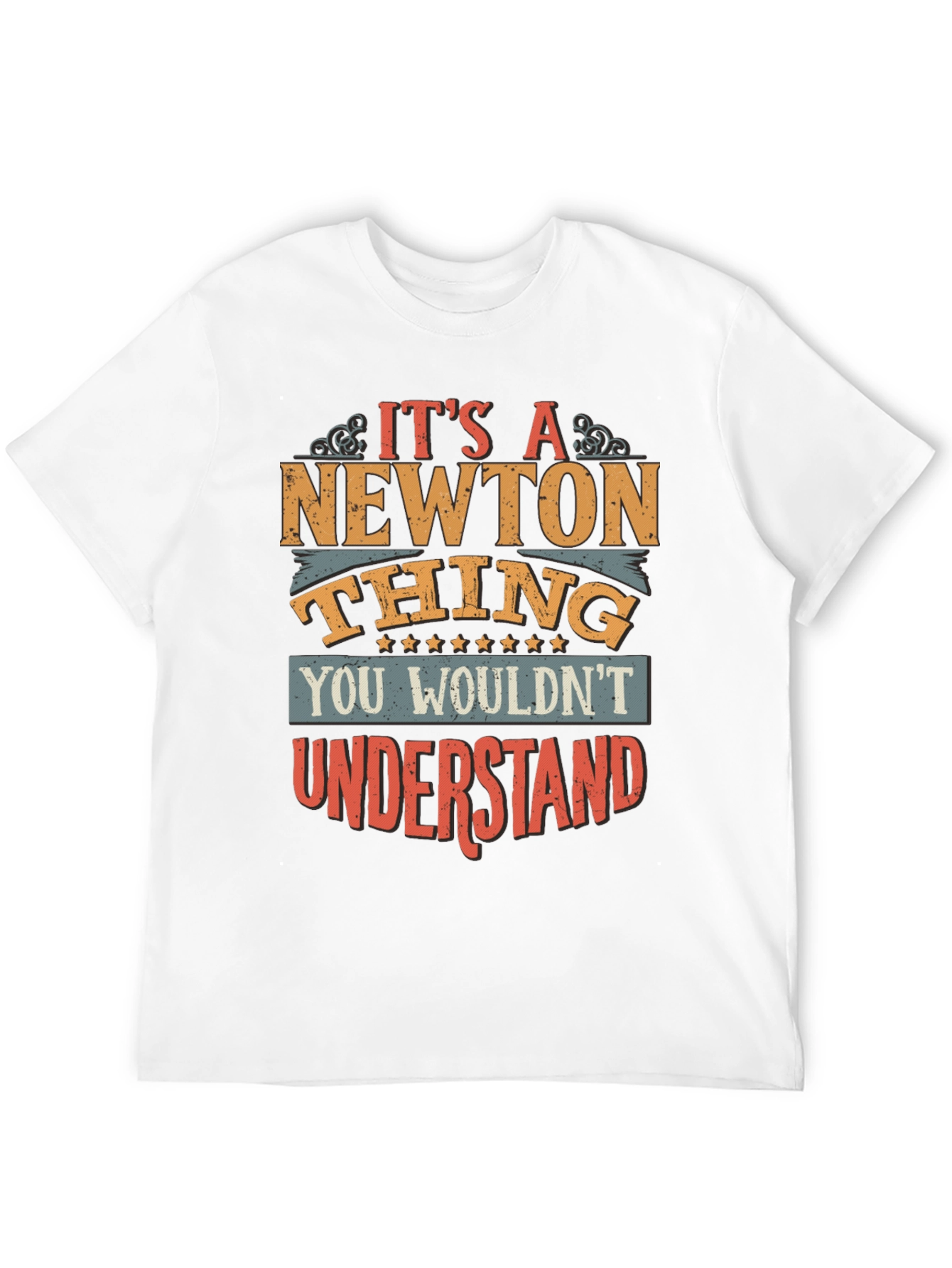 Its A Newton Thing T-Shirt