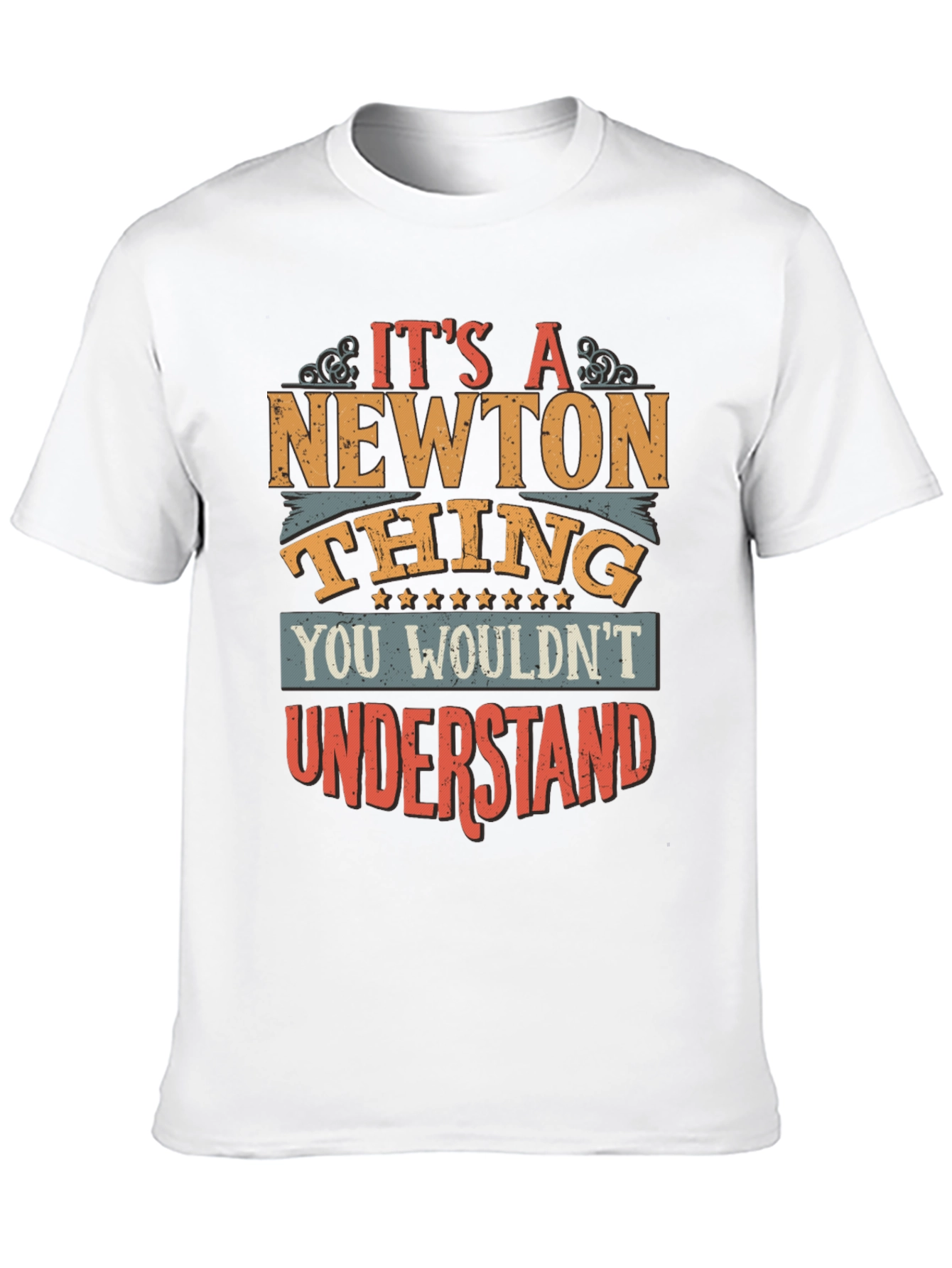 Its A Newton Thing T-Shirt