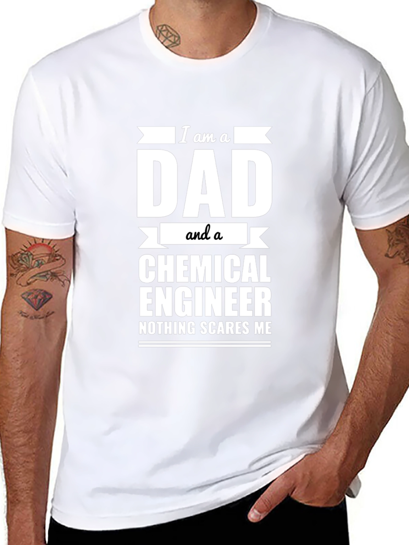 Dad Chemical Engineer T-Shirt - Nothing Scares Me!