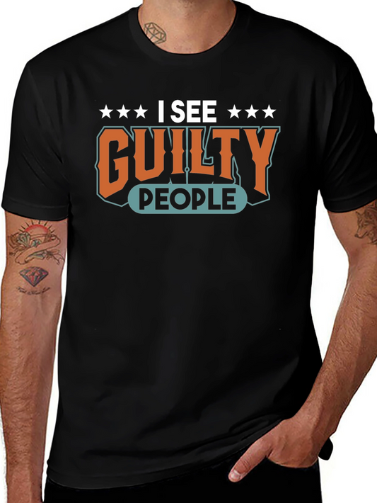 I See Guilty People Graphic T-Shirt