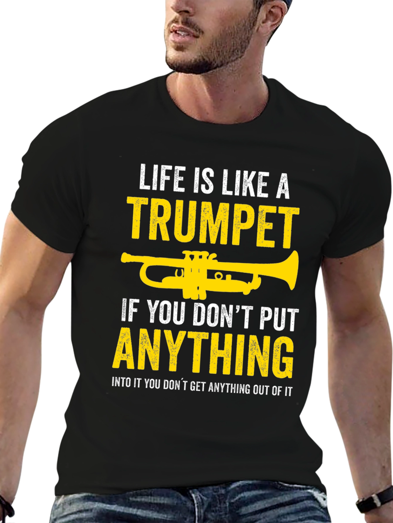 Life is Like a Trumpet T-Shirt