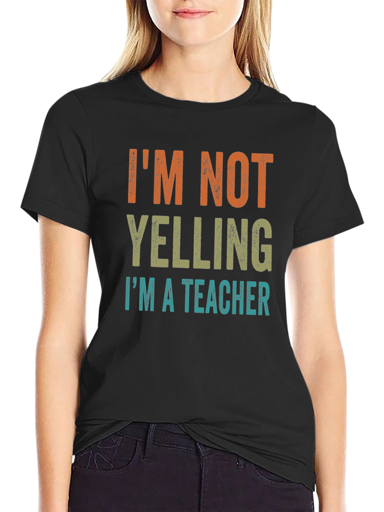 Im Not Yelling Im a Teacher Graphic Tee