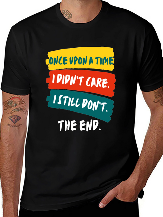 Carefree Attitude T-Shirt: Once Upon a Time I Didnt Care