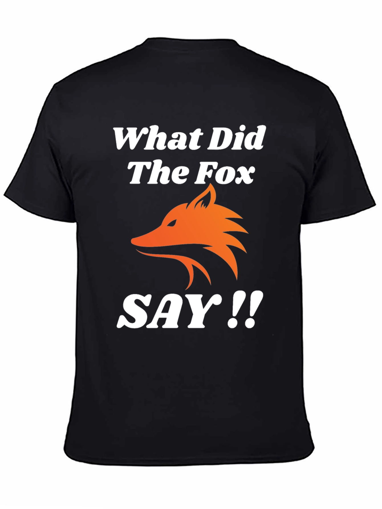 What Did The Fox Say T-Shirt - Black Tee