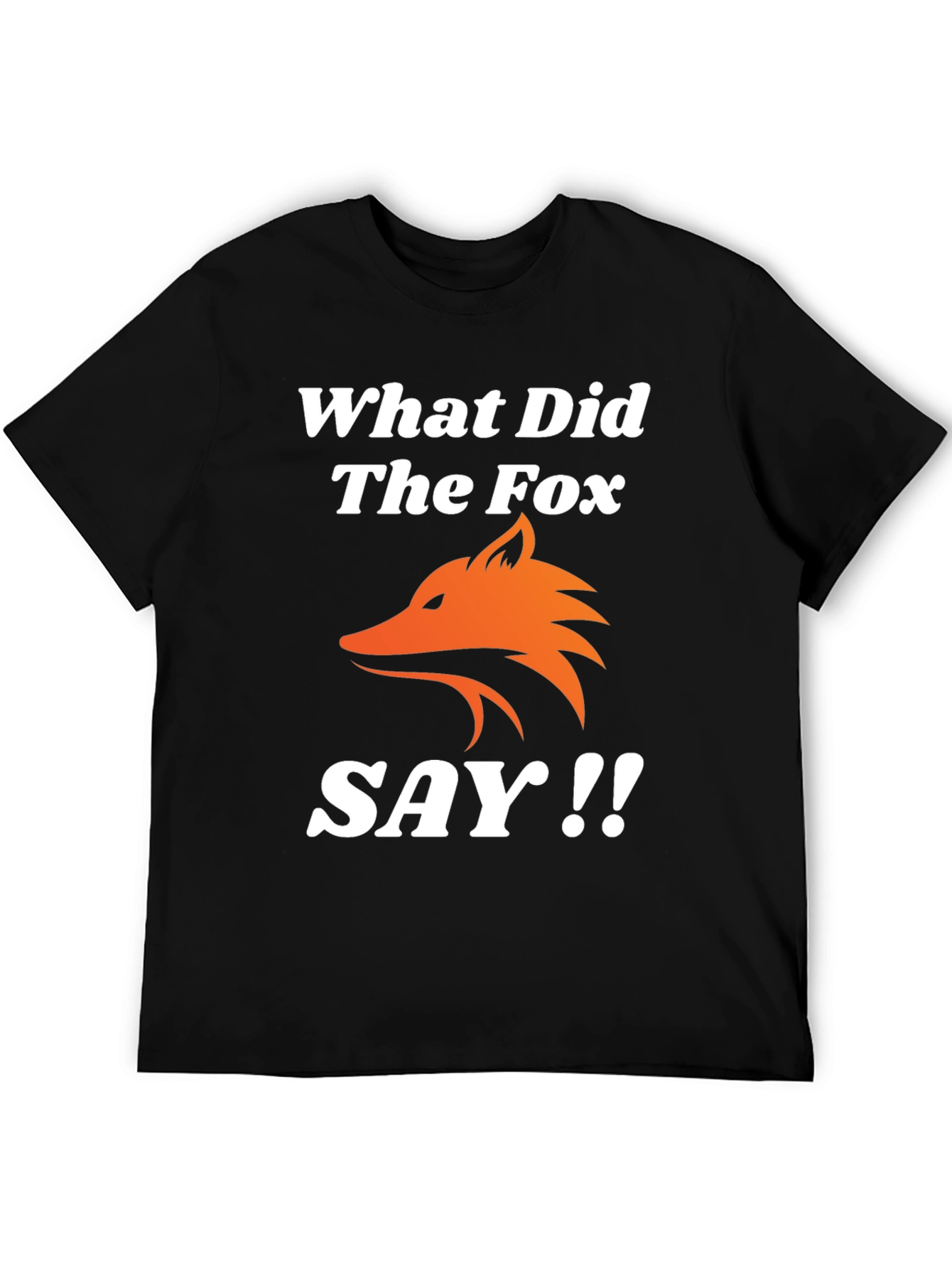 What Did The Fox Say T-Shirt - Black Tee