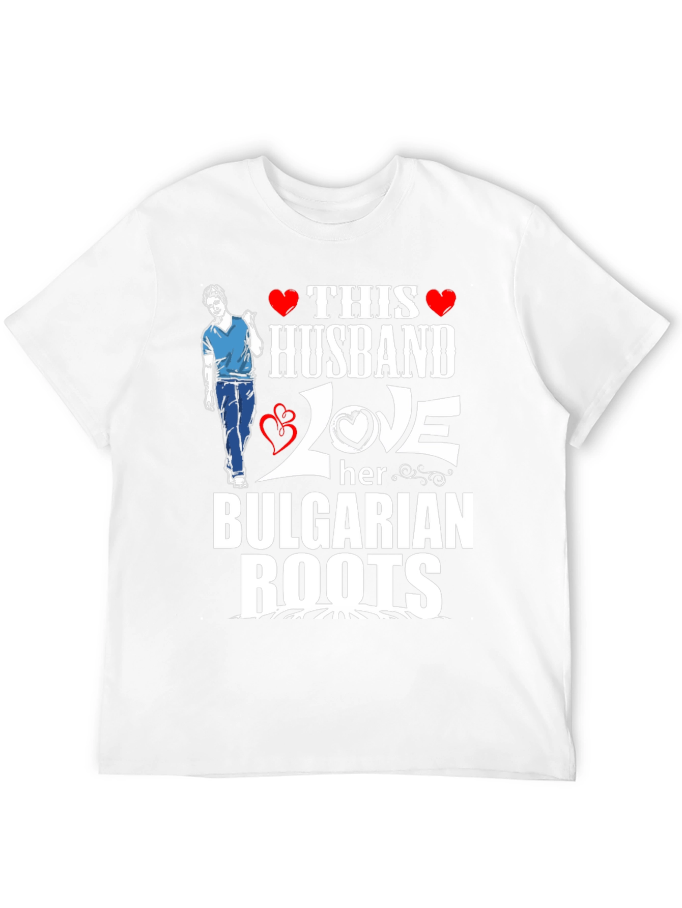 This Husband Loves Her Bulgarian Roots T-Shirt