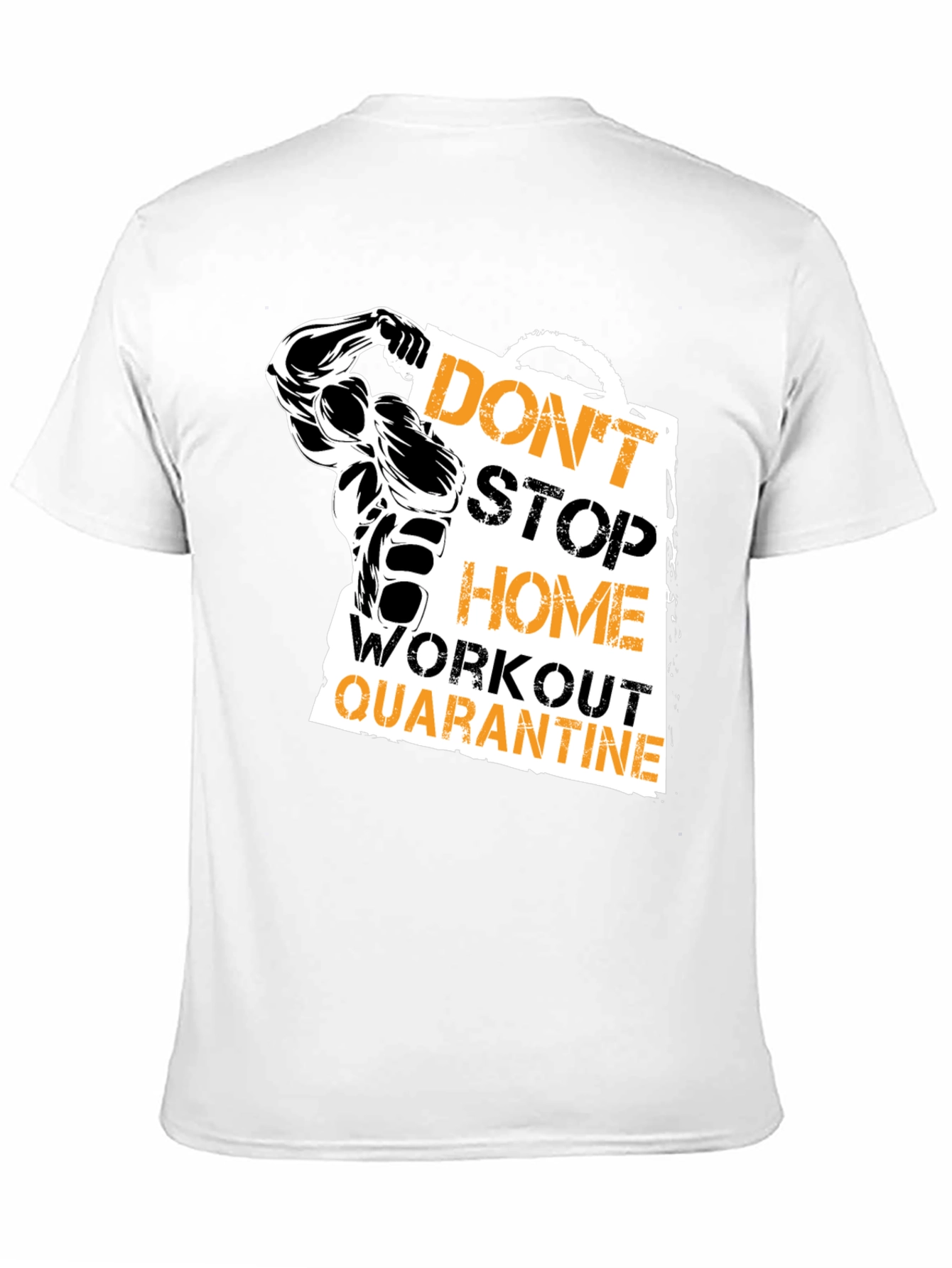 Dont Stop Home Workout Quarantine T-Shirt