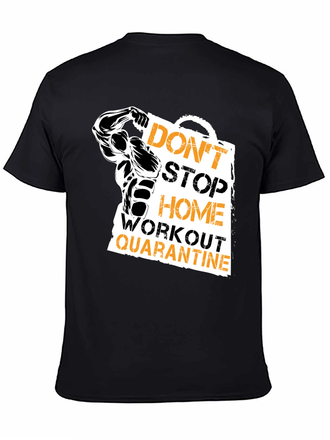 Dont Stop Home Workout Quarantine T-Shirt