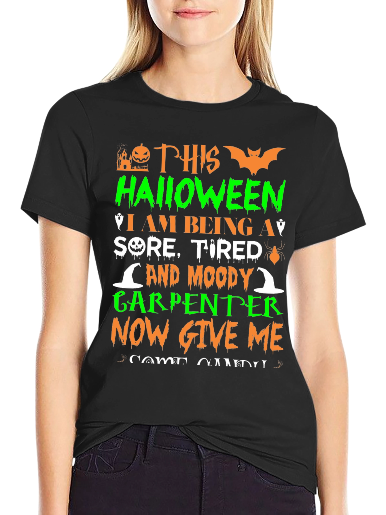 Halloween Carpenter T-Shirt: Sore Tired & Moody!